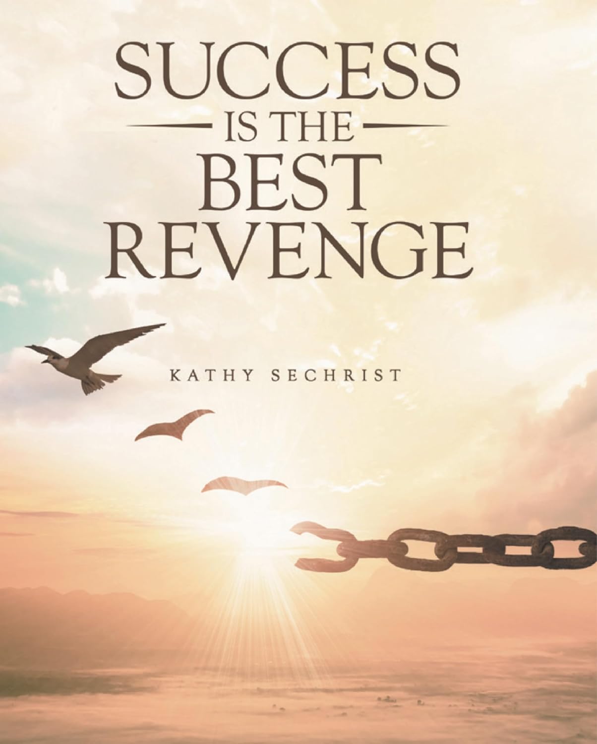 Success Is The Best Revenge - Secrets Never Sleep 1