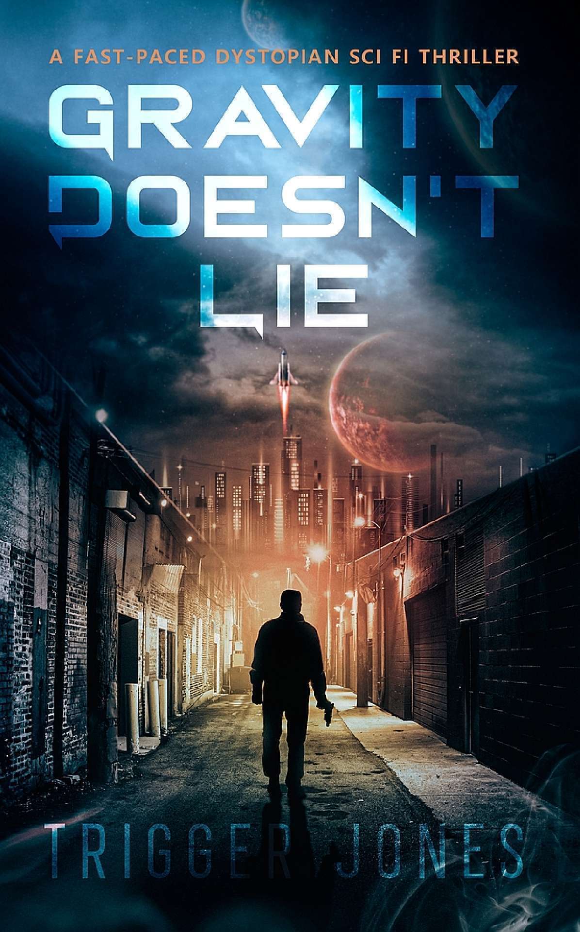 Gravity Doesn't Lie - Ion Burn Series 1