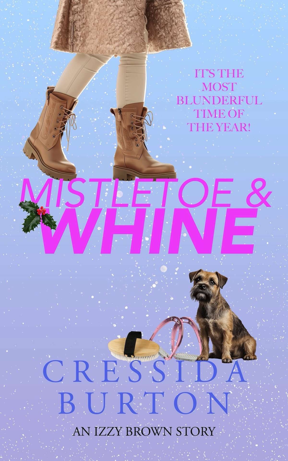 Mistletoe & Whine - The Izzy Brown Stories 2