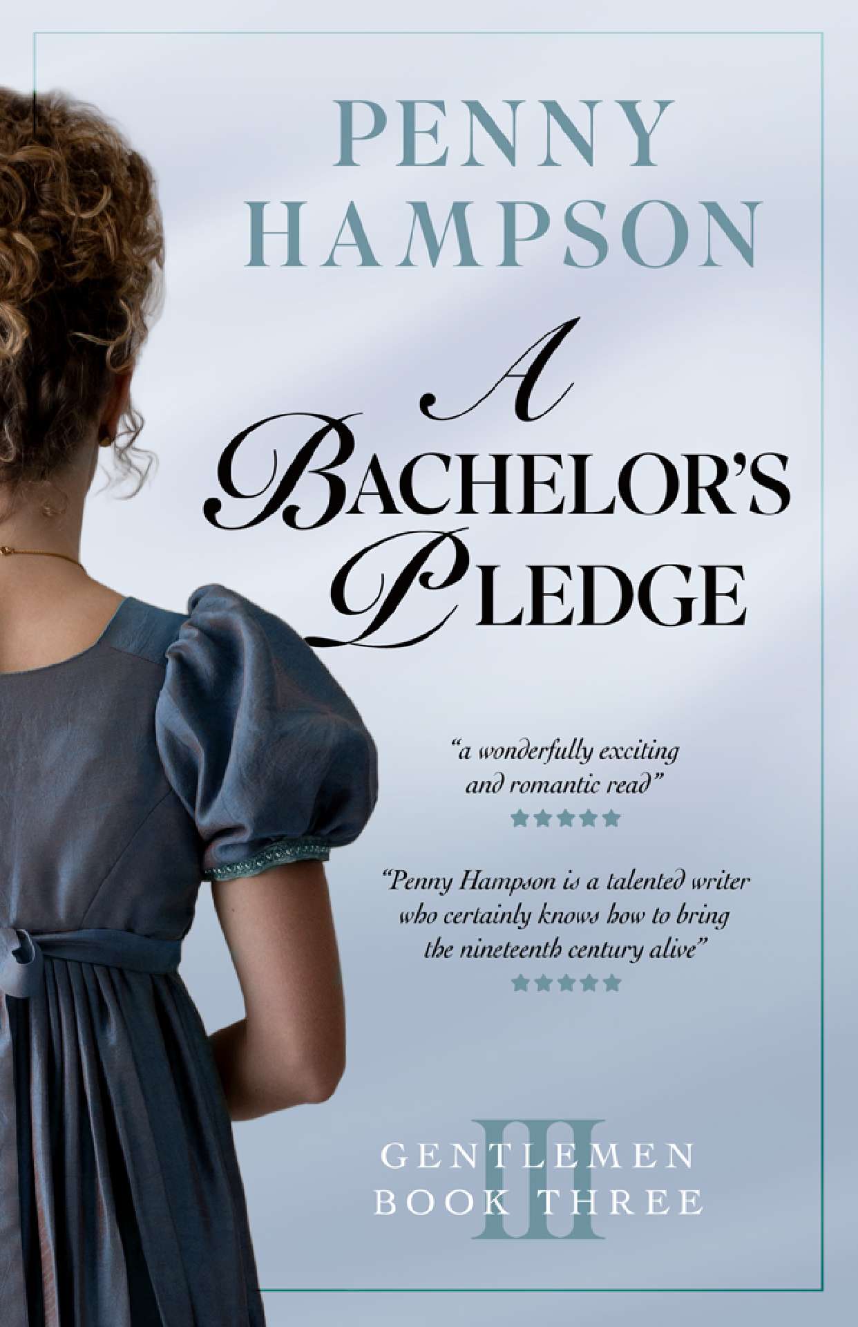A Bachelor's Pledge - Gentlemen Series Book 3