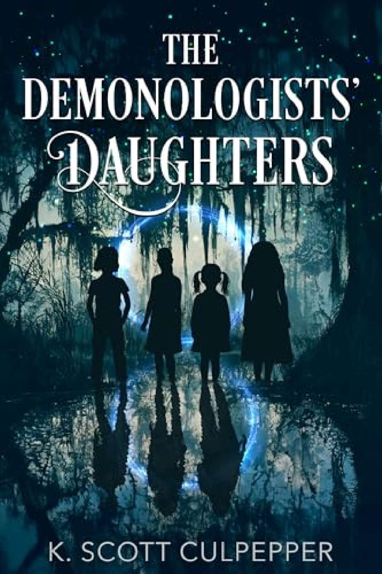 The Demonologists' Daughters - The Demonologists' Trilogy 1