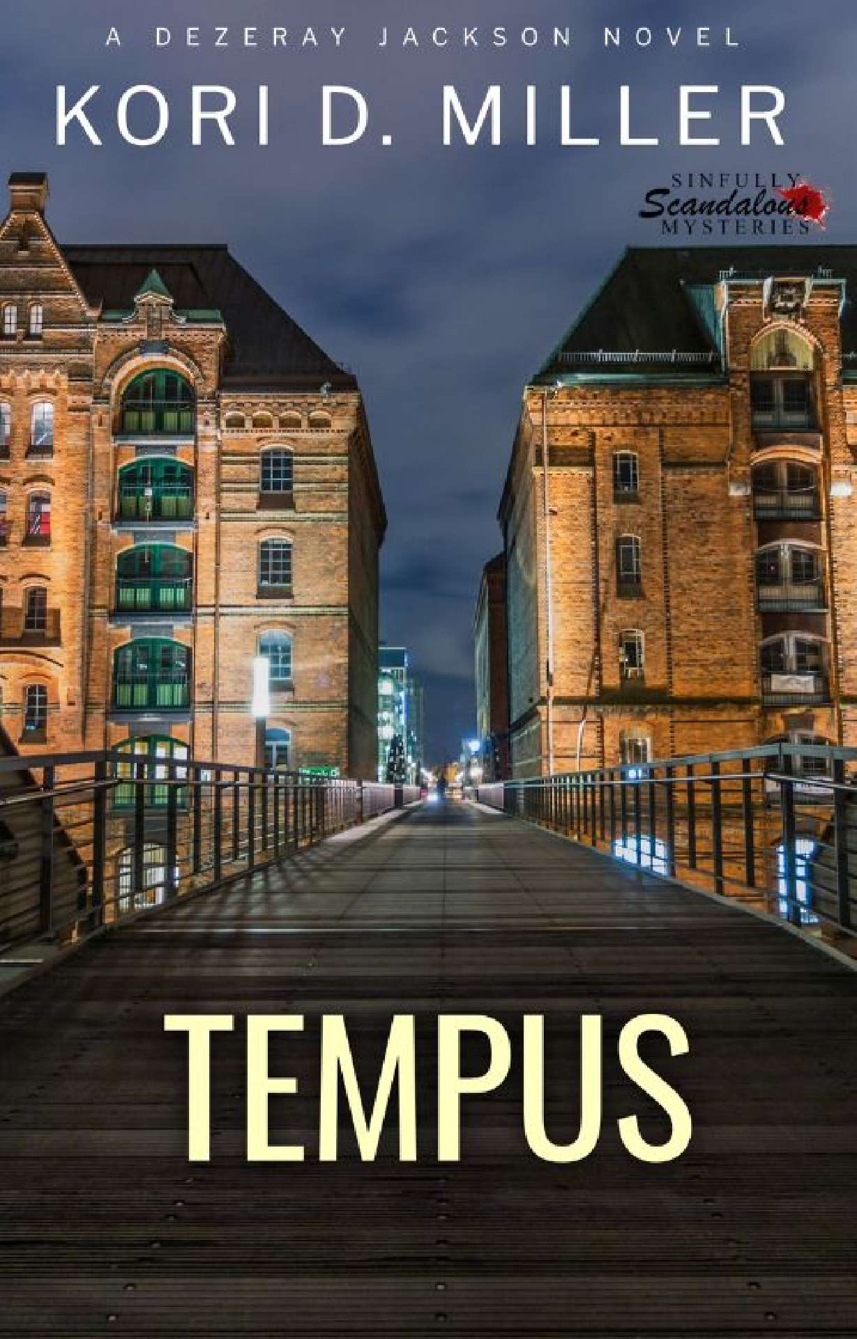 Tempus: A Dezeray Jackson Novel (Sinfully Scandalous Mysteries Book 3)