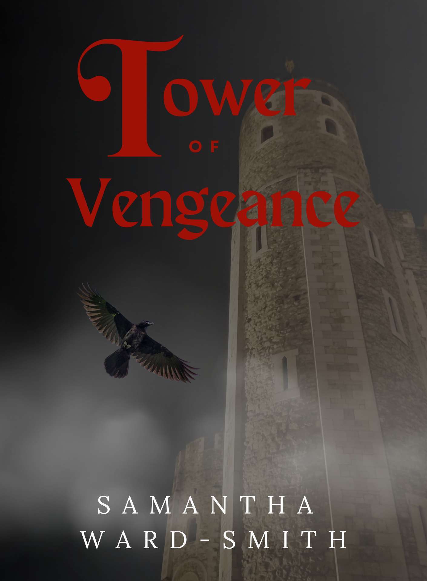 Tower of Vengeance - The Raven and the Rose 1