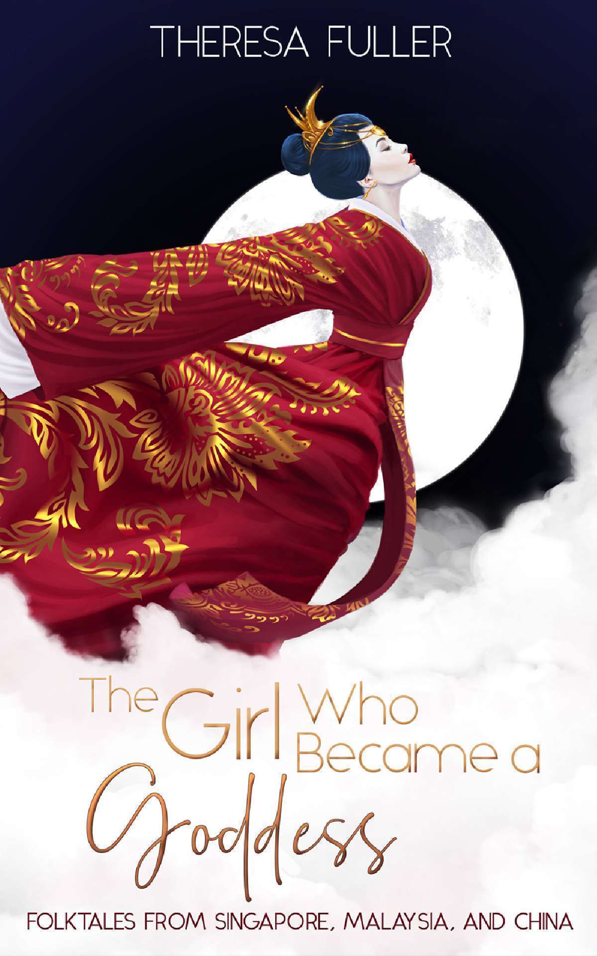 The Girl Who Became a Goddess - Lands Below the Winds Series