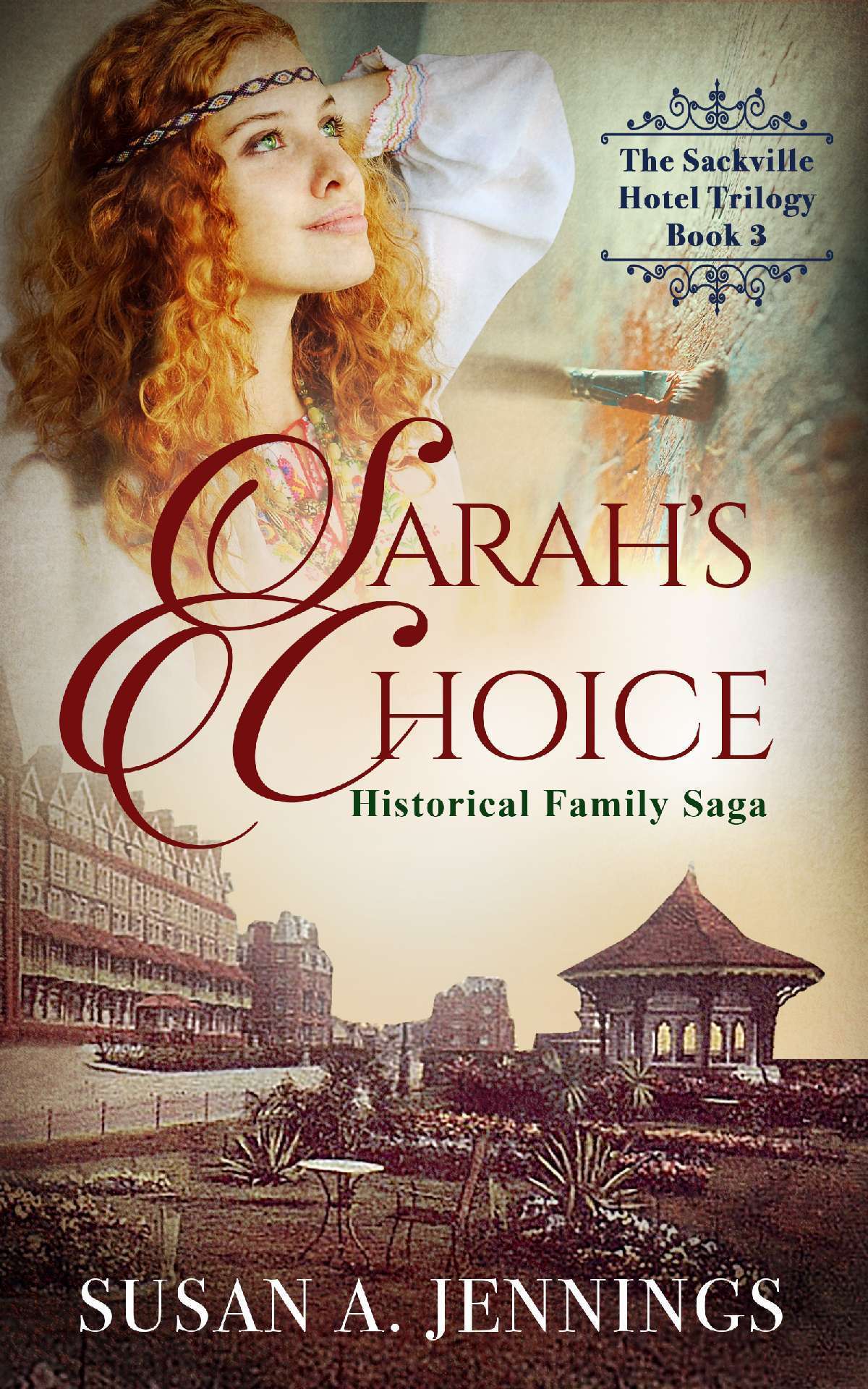 Sarah's Choice - The Sackville Hotel Trilogy 3