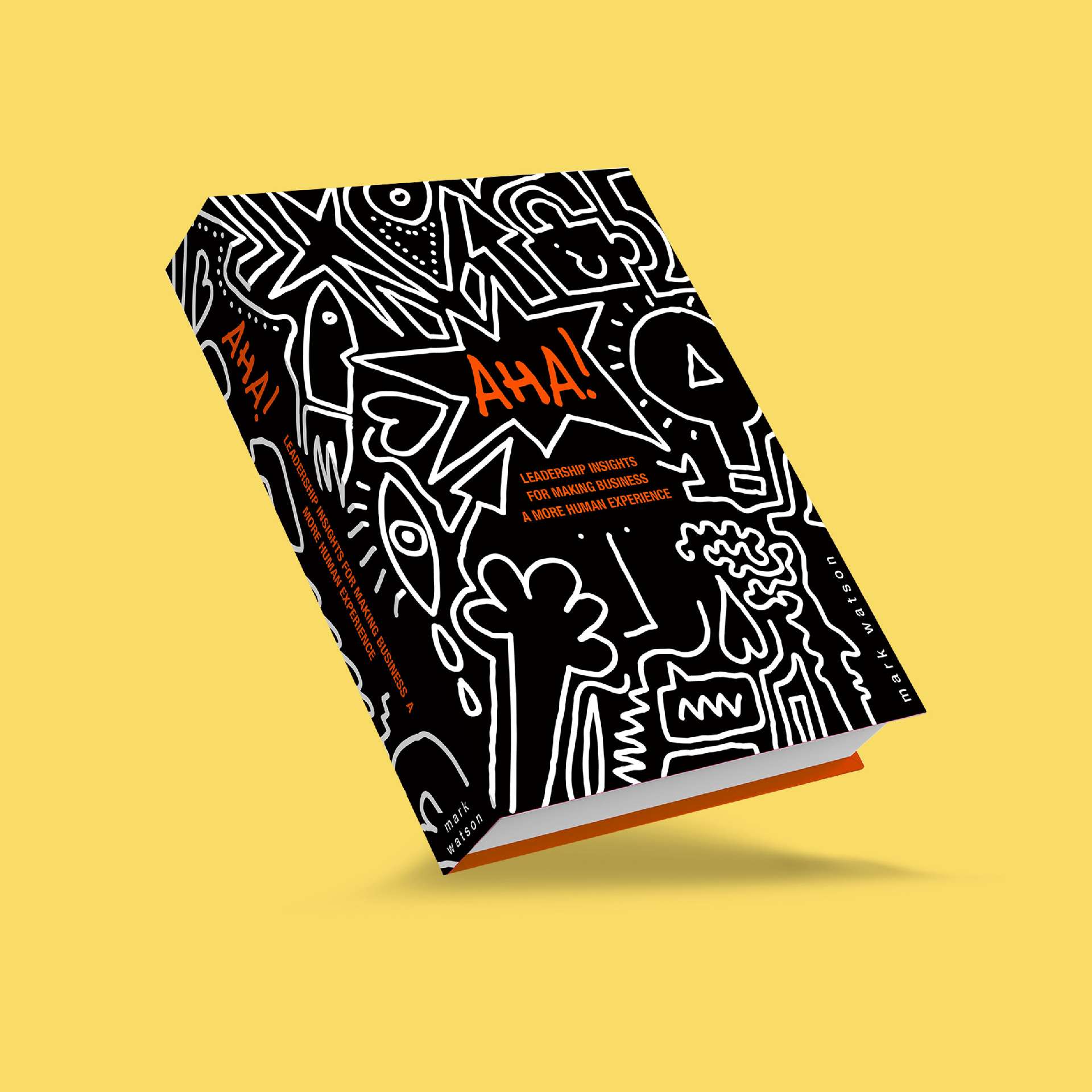 AHA! Leadership insights for making business a more human experience AHA! Leadership insights for making business a more human experience