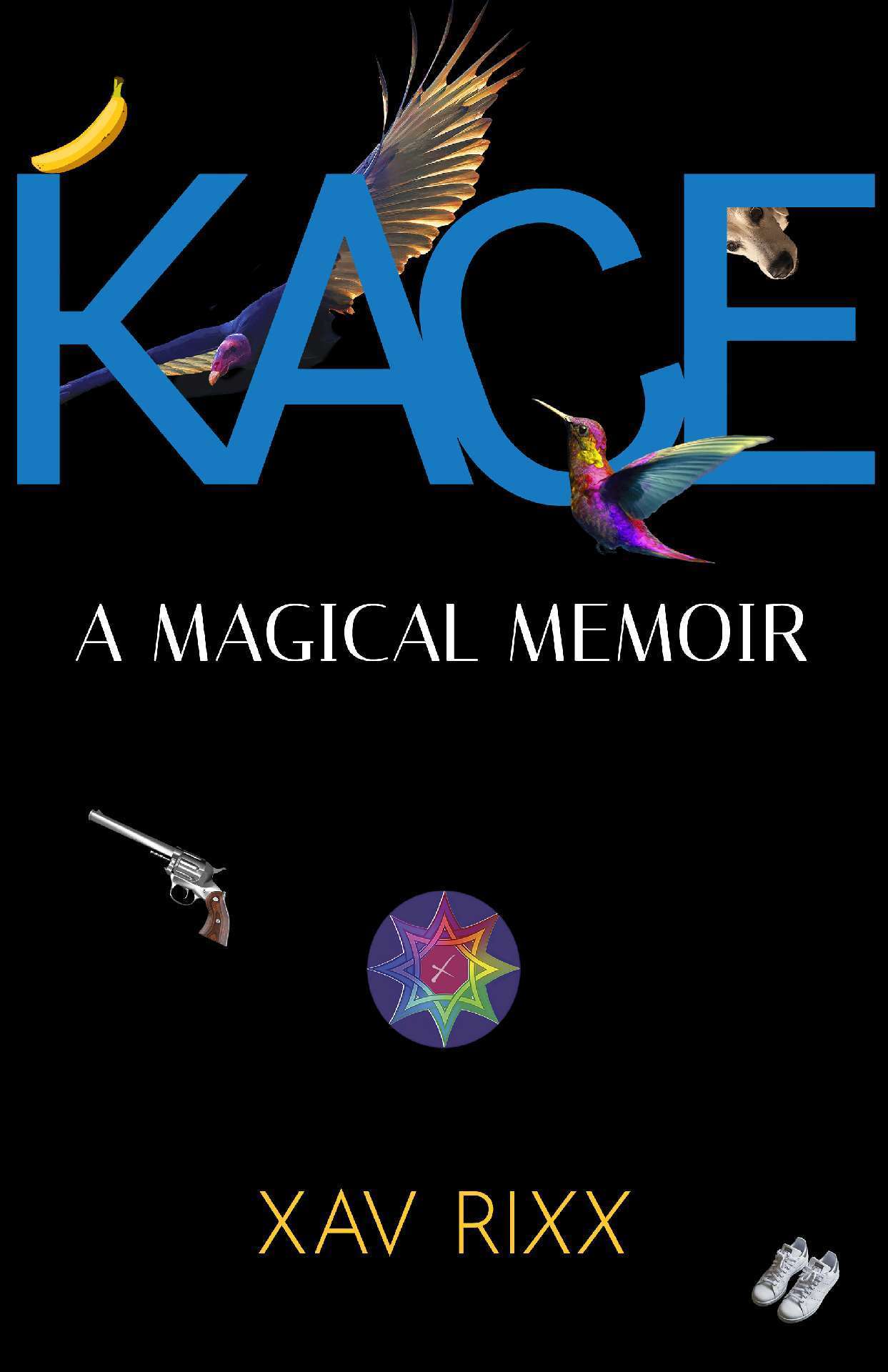 Kace · A Magical Memoir