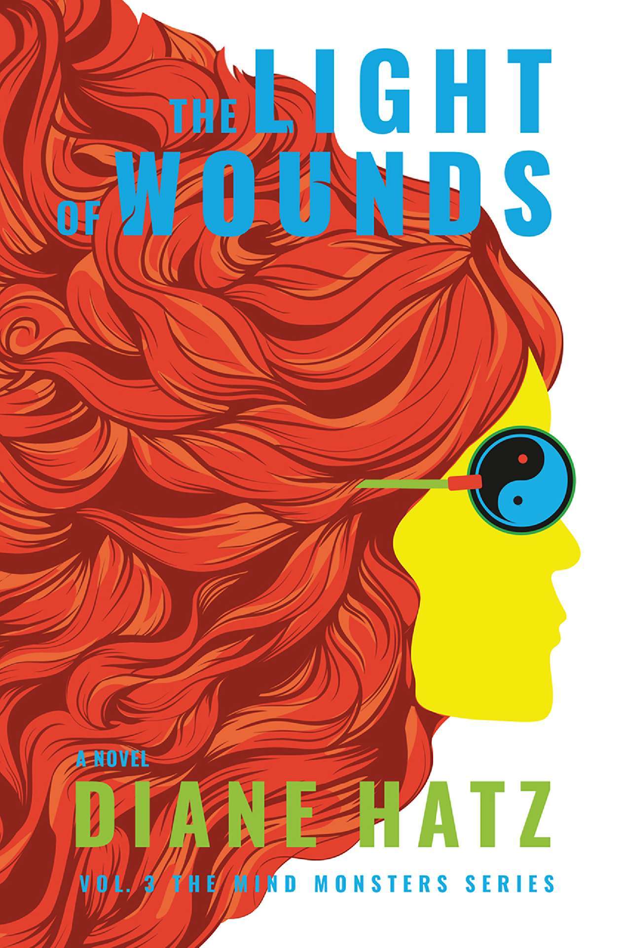 The Light of Wounds - The Mind Monsters Series 3