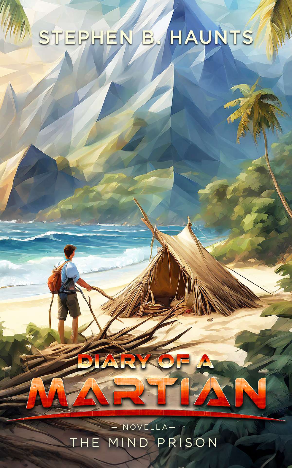 Diary of a Martian: The Mind Prison Novella - Diary of a Martian 4