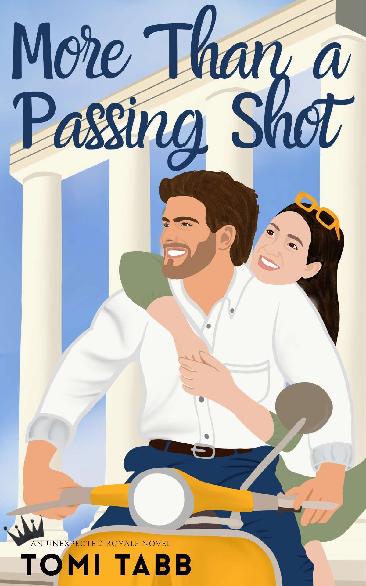 More Than a Passing Shot - Unexpected Royals 4