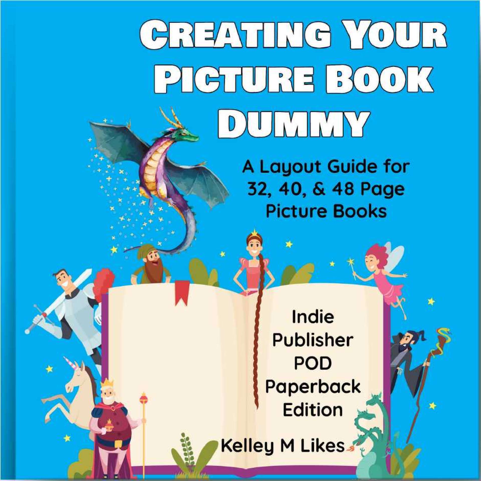 Creating Your Picture Book Dummy - Paperback Edition