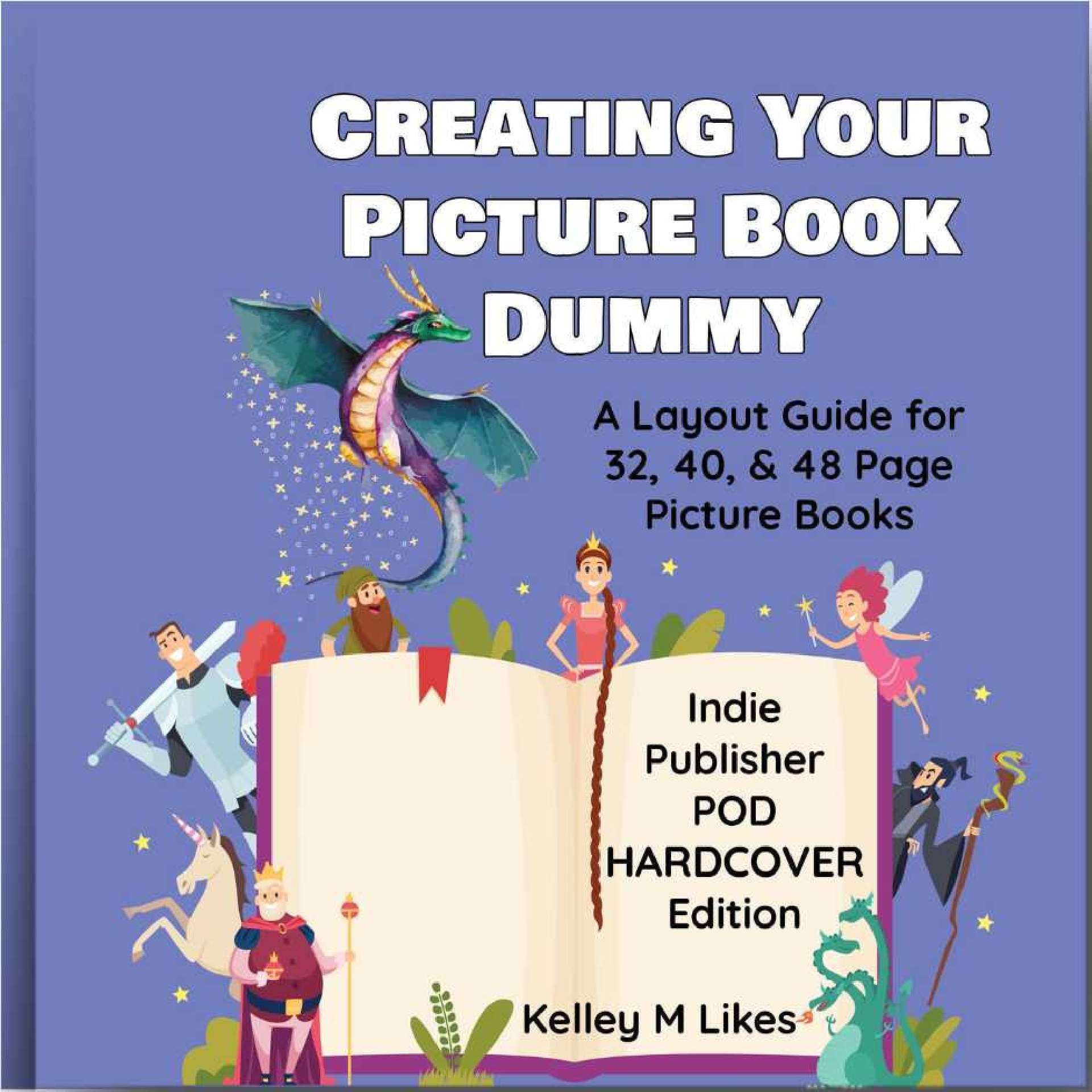 Creating Your Picture Book Dummy - Hardcover Edition