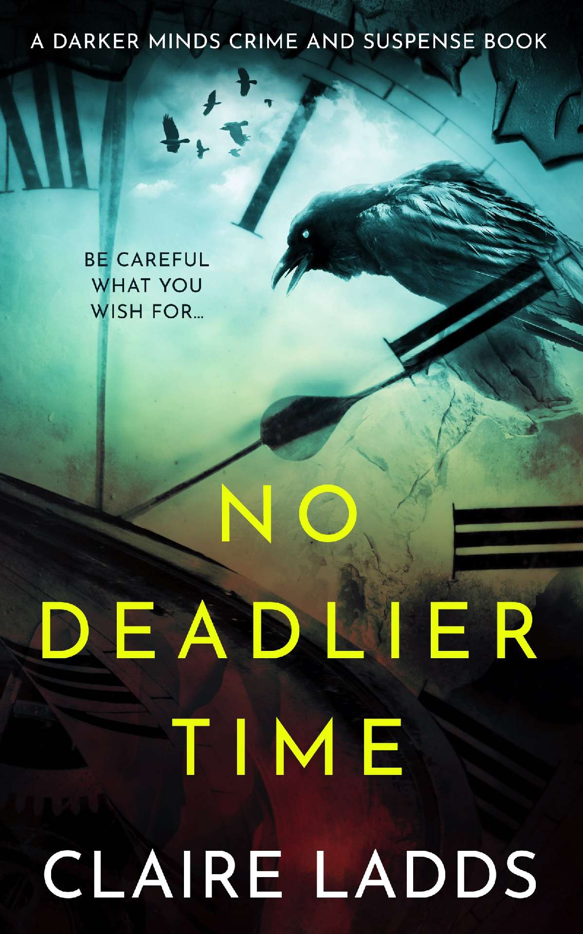 No Deadlier Time - Darker Minds Crime & Suspense