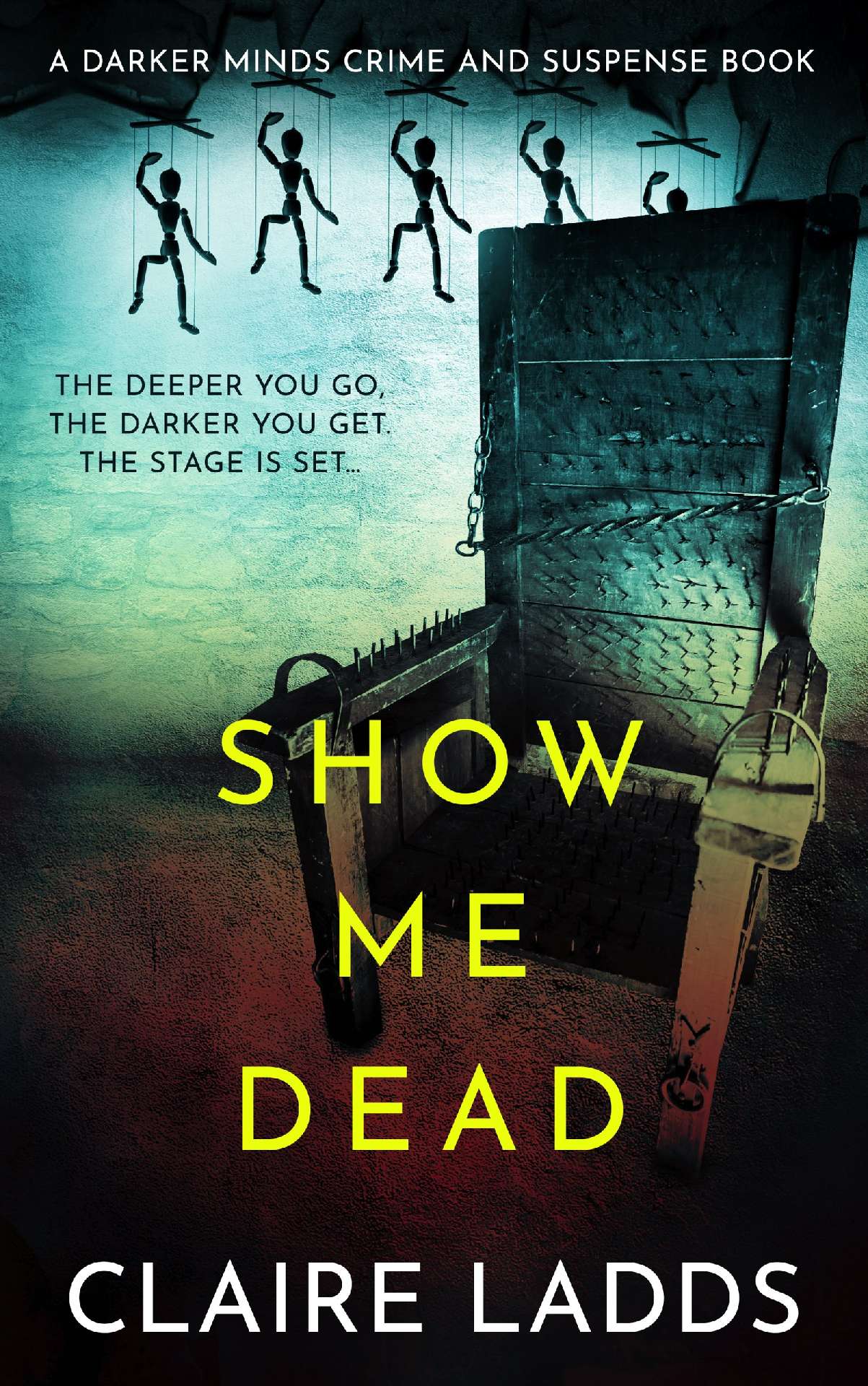 Show Me Dead - Darker Minds Crime & Suspense