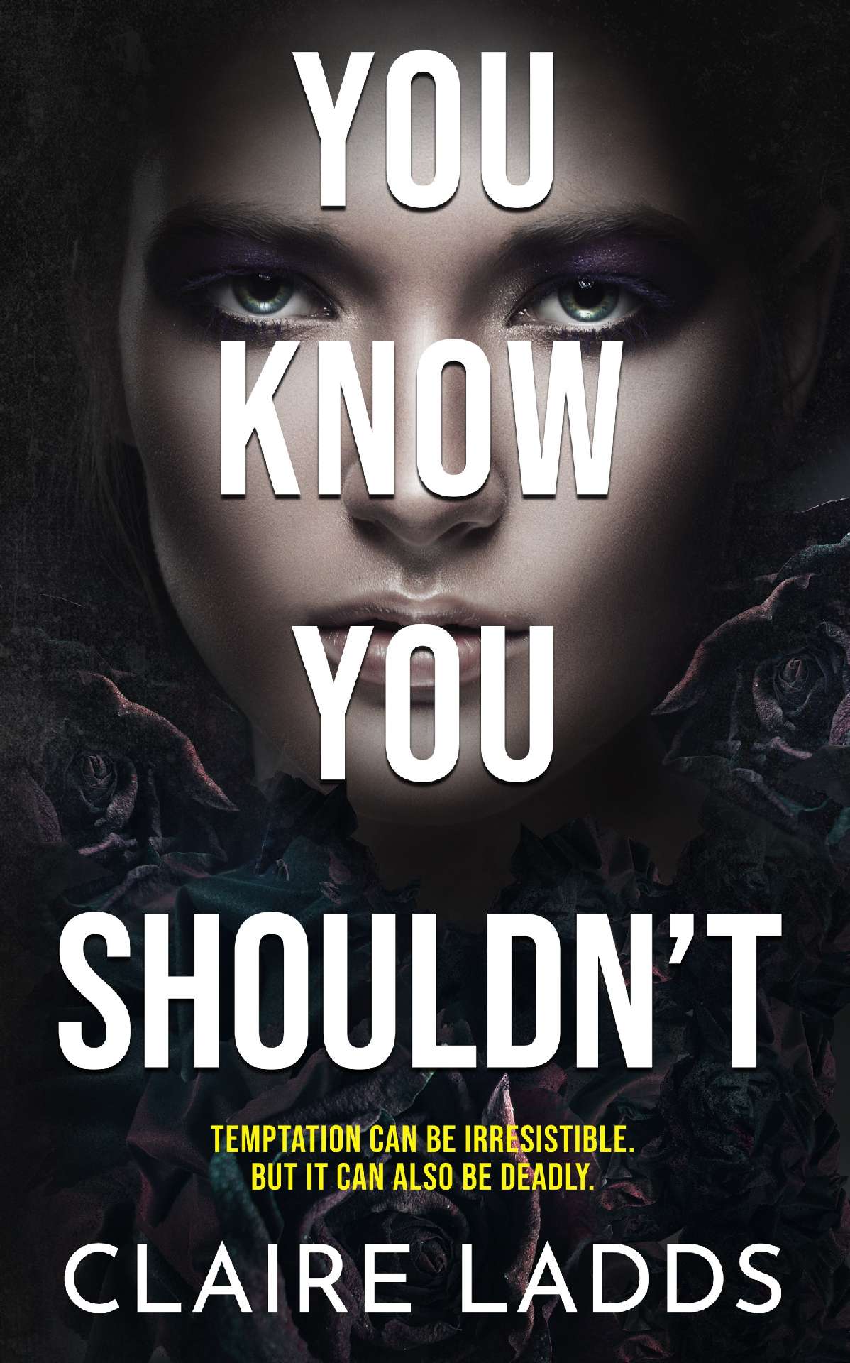 You Know You Shouldn't