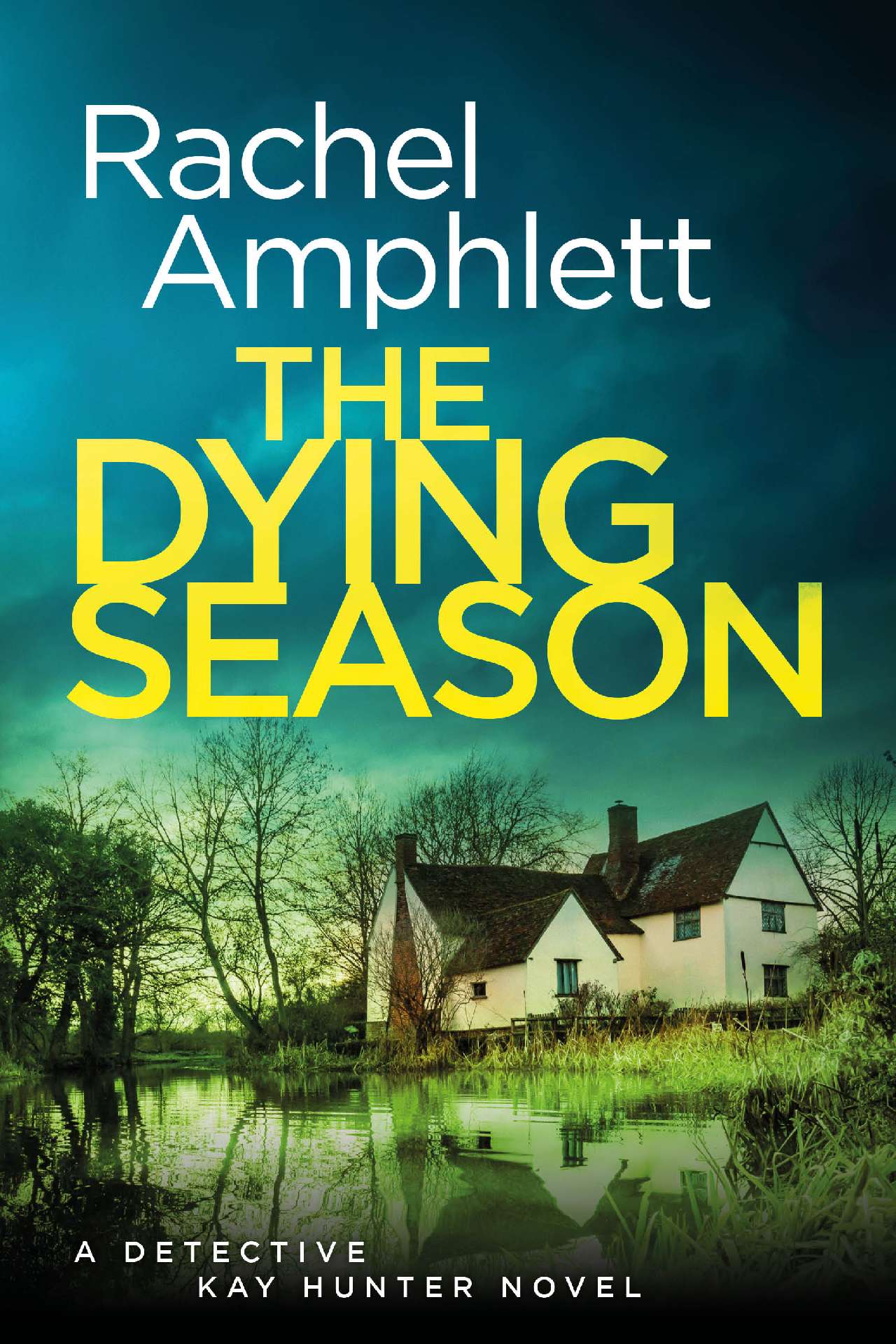 The Dying Season - Detective Kay Hunter 12
