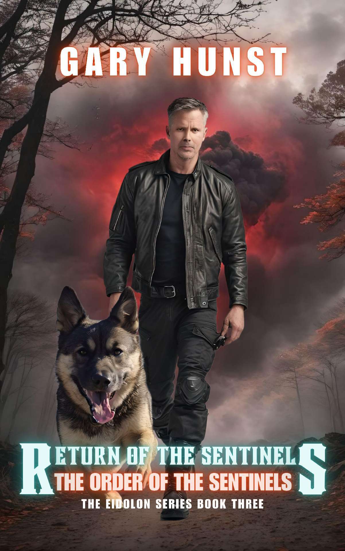 Return of the Sentinels - The Order of the Sentinels - The Eidolon Series