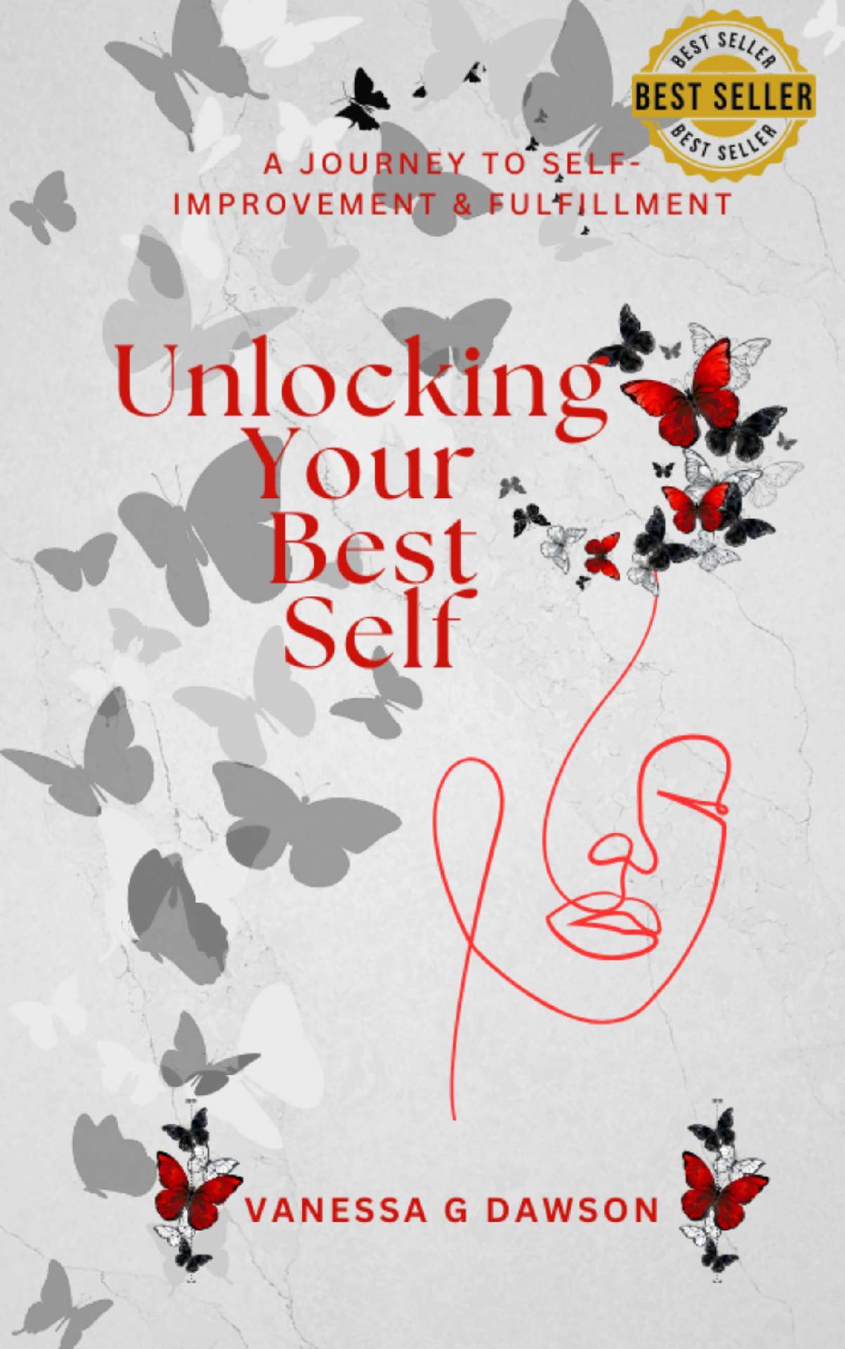 Unlocking Your Best Self - A Journey to Self-Improvement & Fulfillment