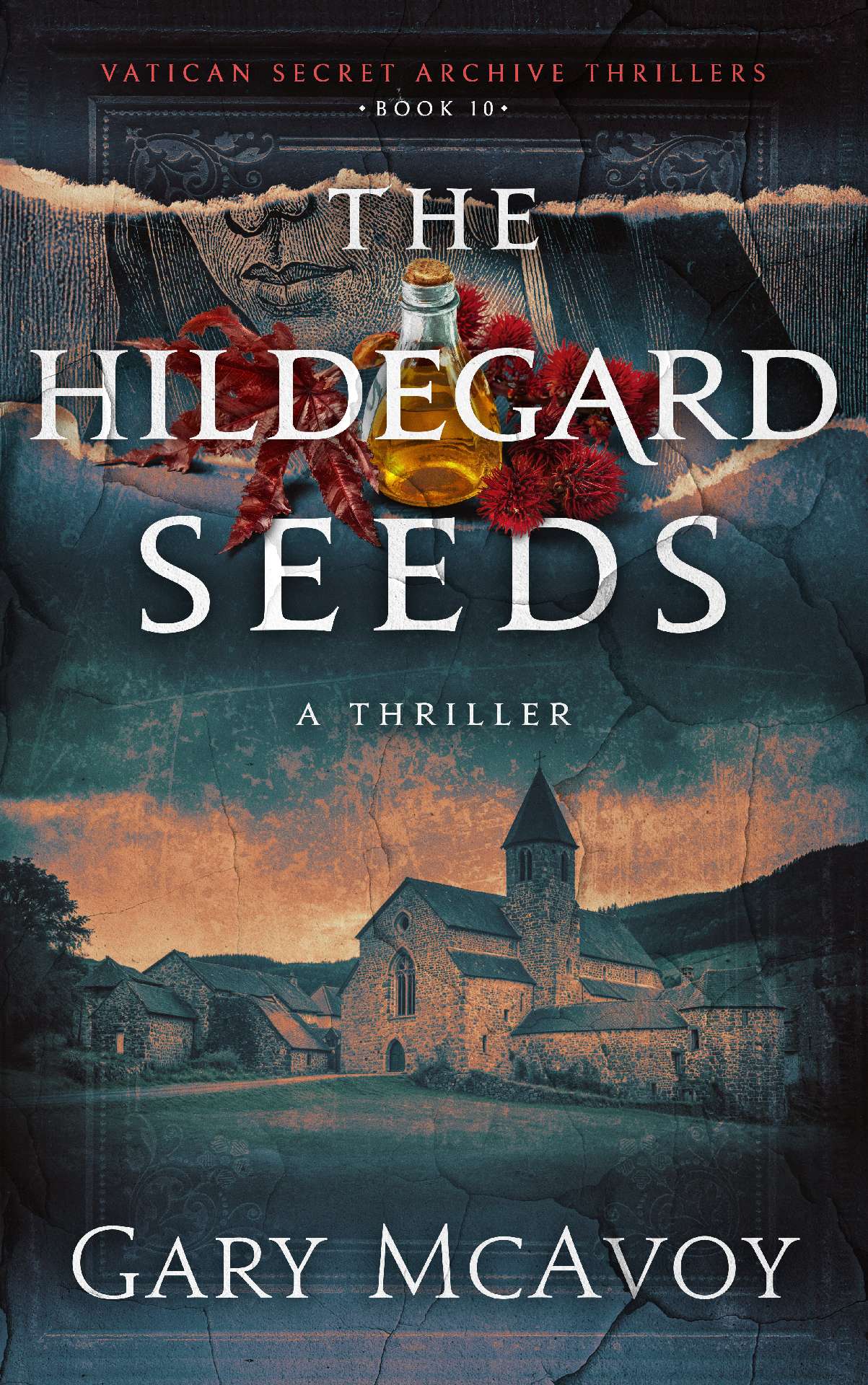 The Hildegard Seeds - Vatican Secret Archive Thrillers 10