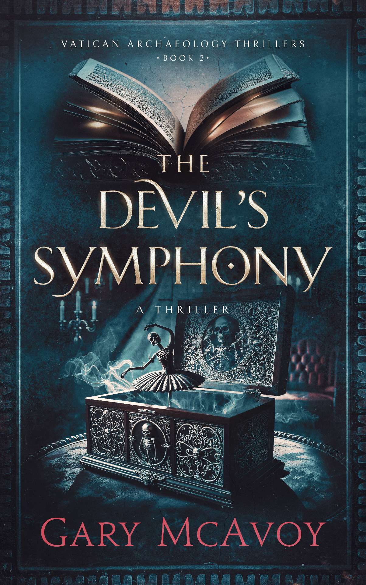 The Devil's Symphony - Vatican Archaeology Thrillers 2