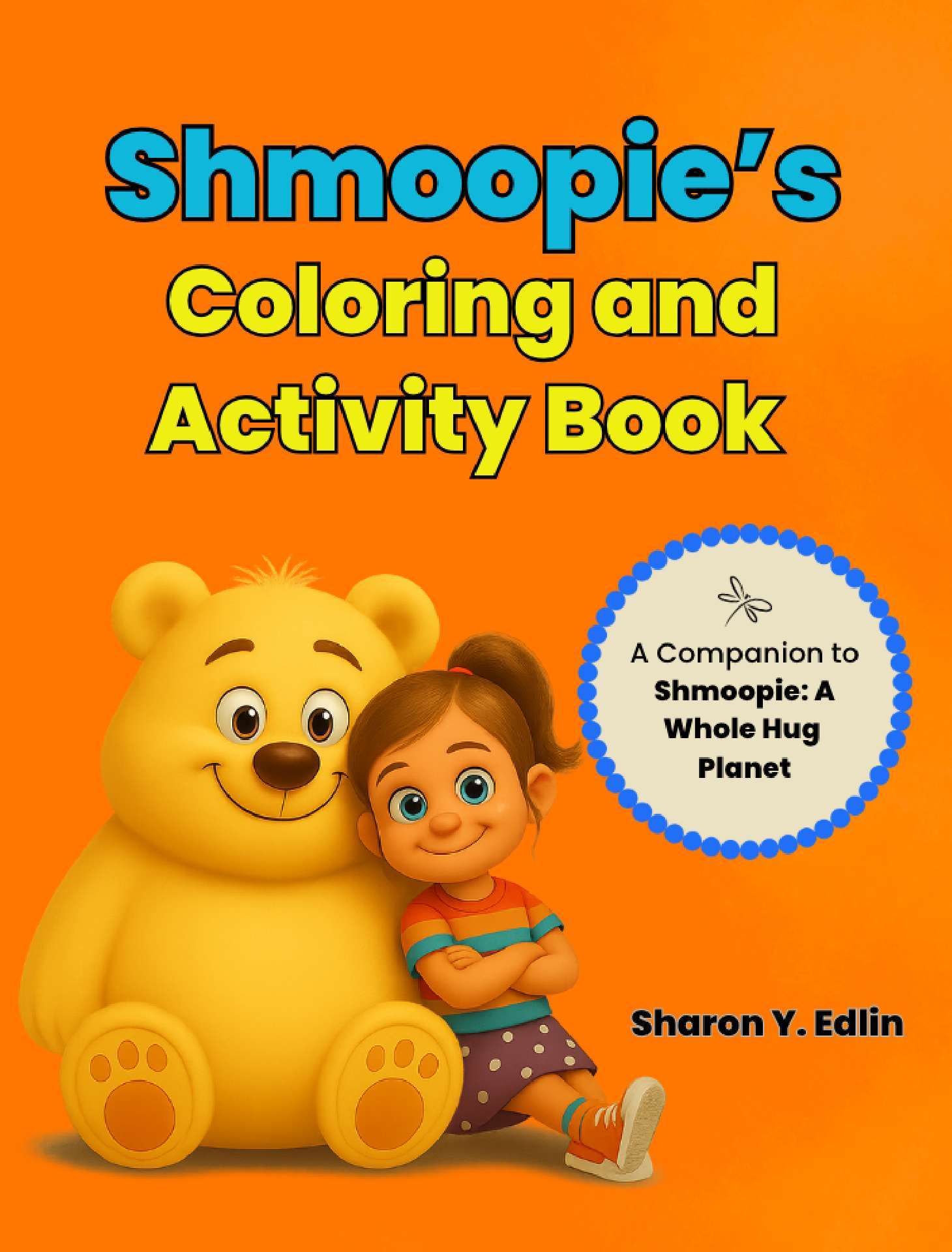 Shmoopie's Coloring and Activity Book