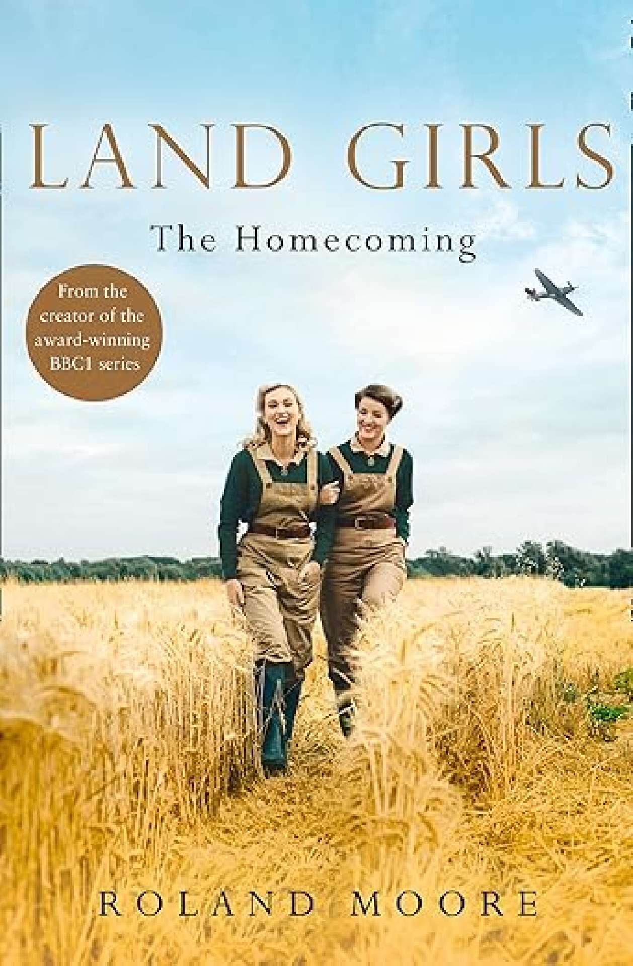 The Homecoming - Land Girls 1