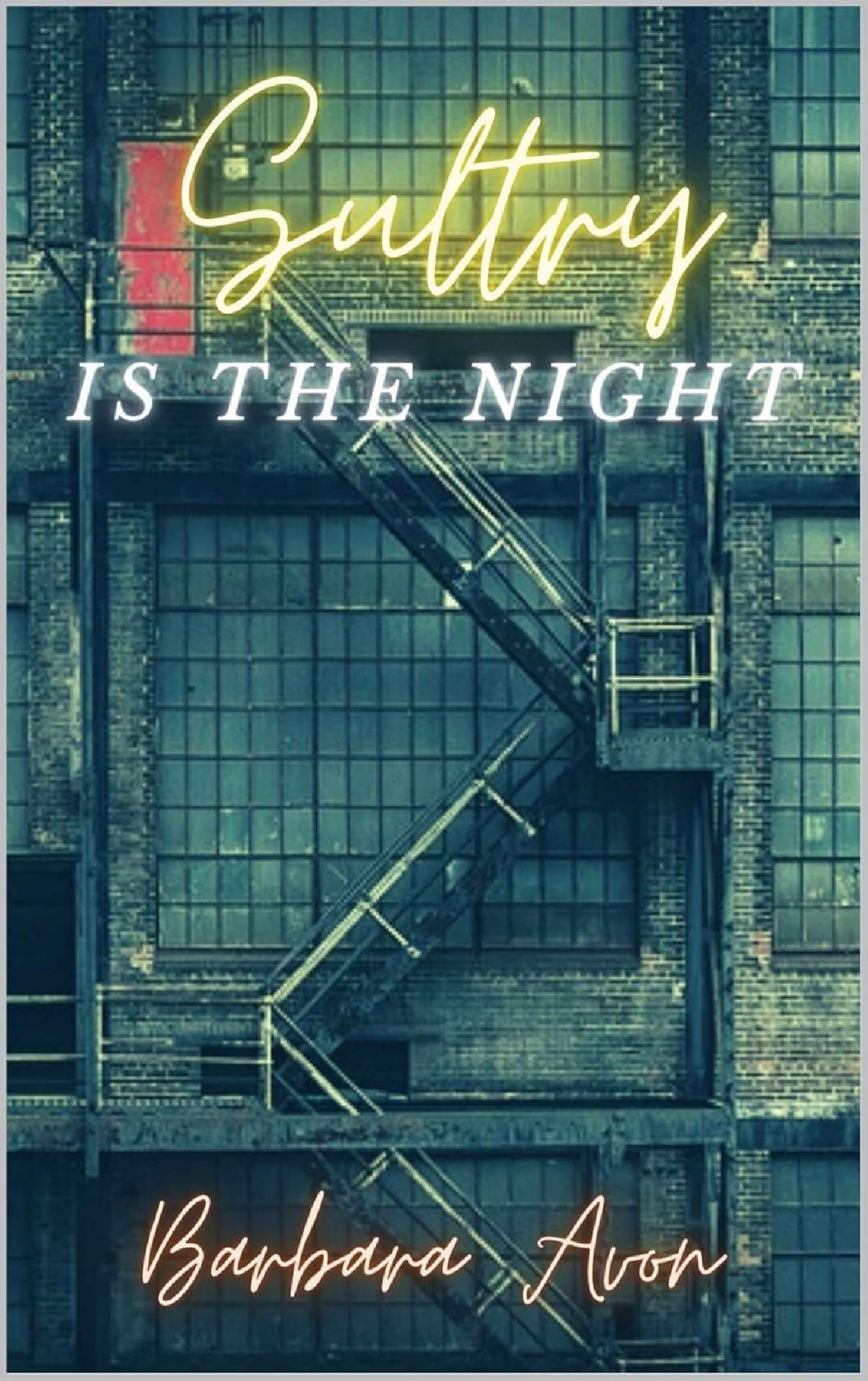 Sultry Is The Night
