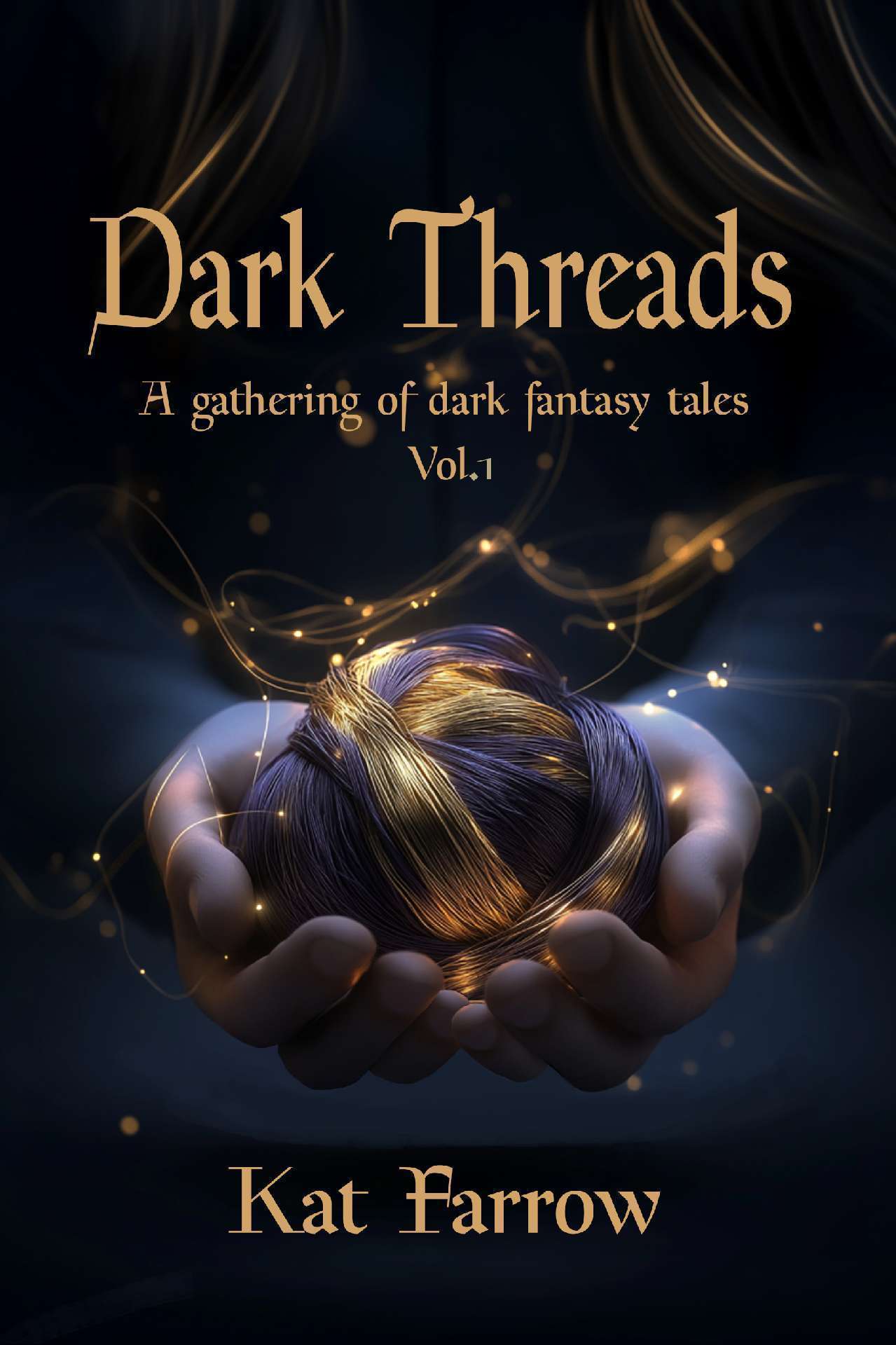 Dark Threads: A Gathering of Dark Fantasy Tales - Dark Threads 1