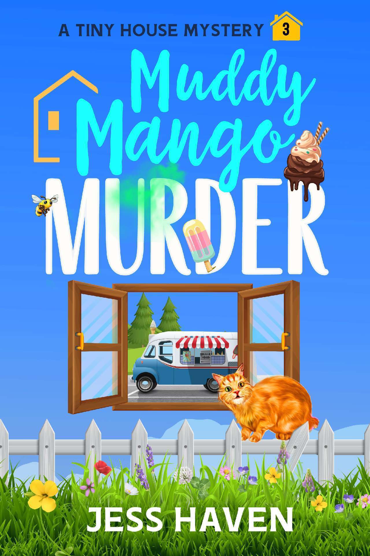 Muddy Mango Murder - Tiny House Mysteries 3