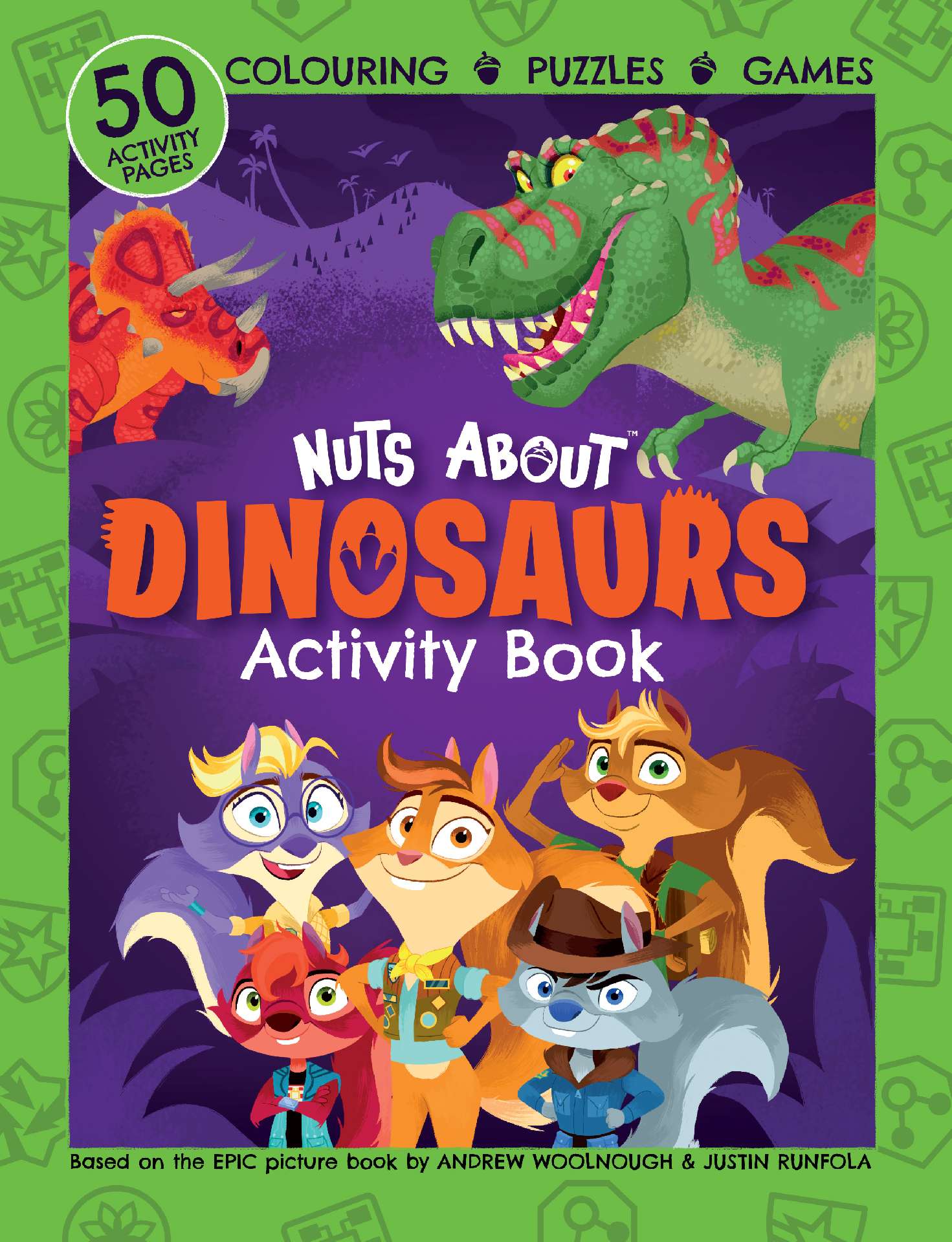 Nuts About Dinosaurs Activity Book - Nuts About Nuts About Dinosaurs Activity Book - Nuts About