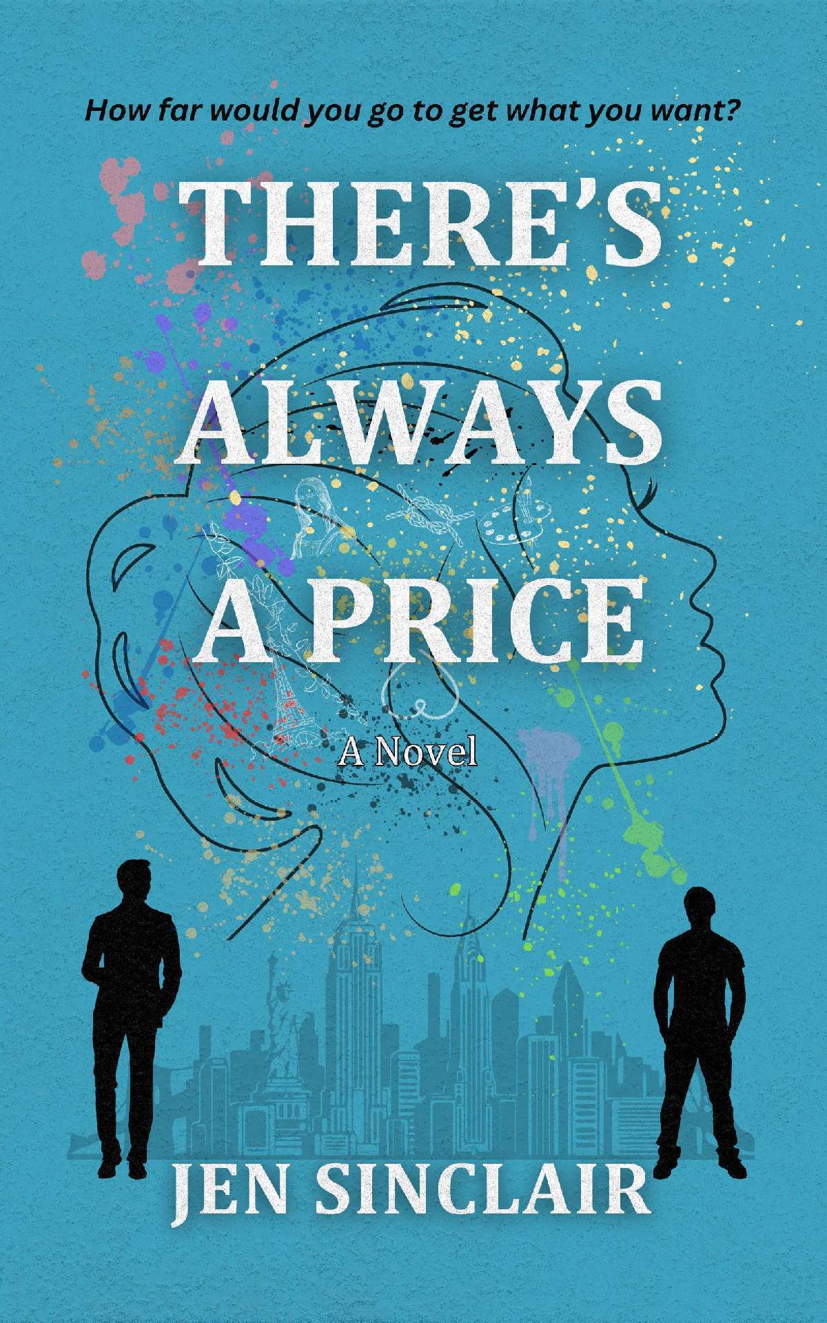There's Always a Price
