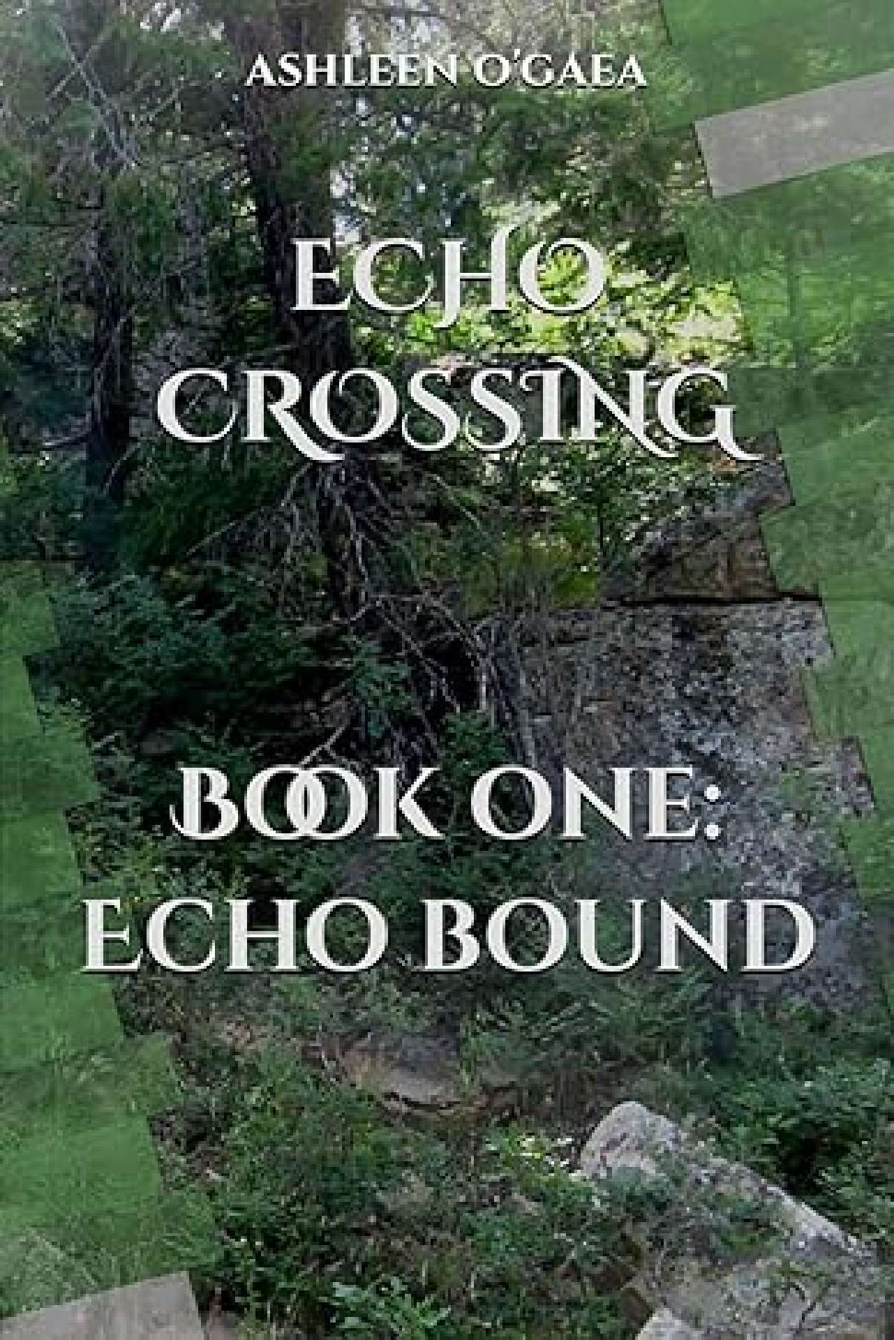 Echo Crossing: Echo Bound - Echo Crossing series 1