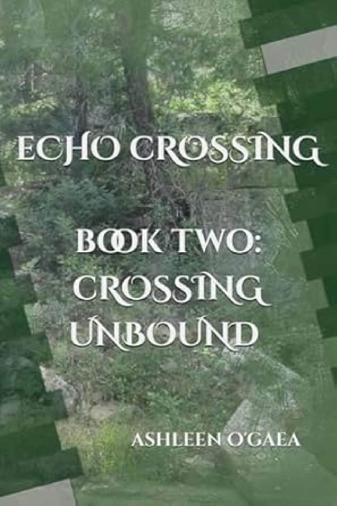 EchoCrossing: Crossing Unbound - Echo Crossing series 2
