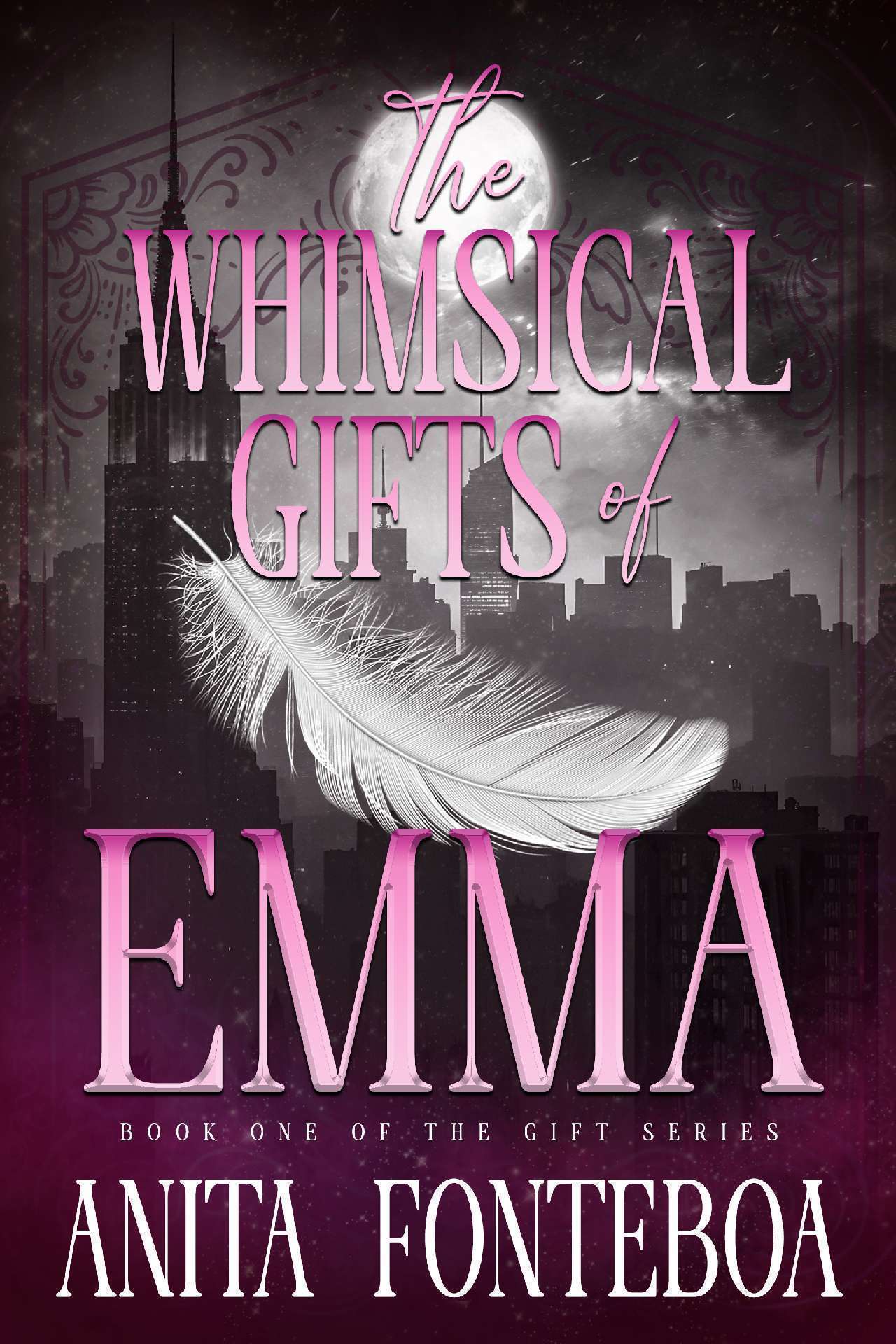 The Whimsical Gifts of Emma - Book One In The Gift Series
