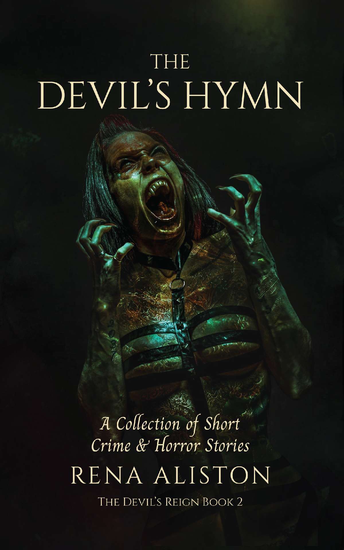 The Devil's Hymn - The Devil's Reign 2