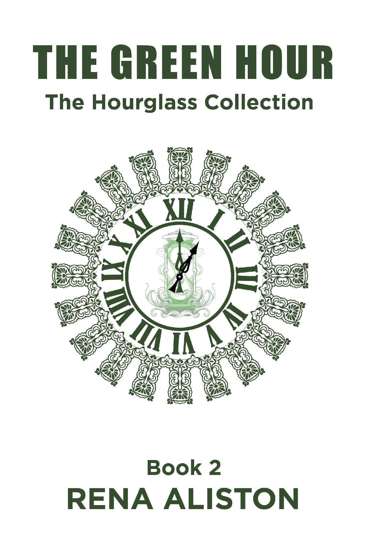 The Green Hour - The Hourglass Collection 2
