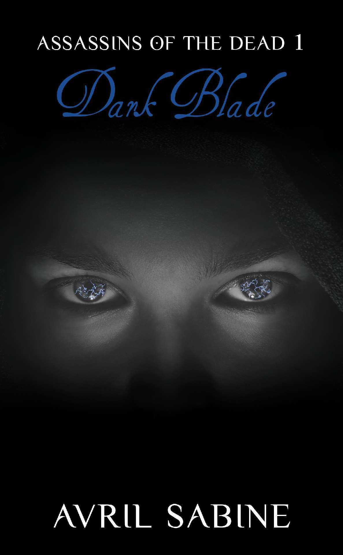 Dark Blade - Assassins Of The Dead 1