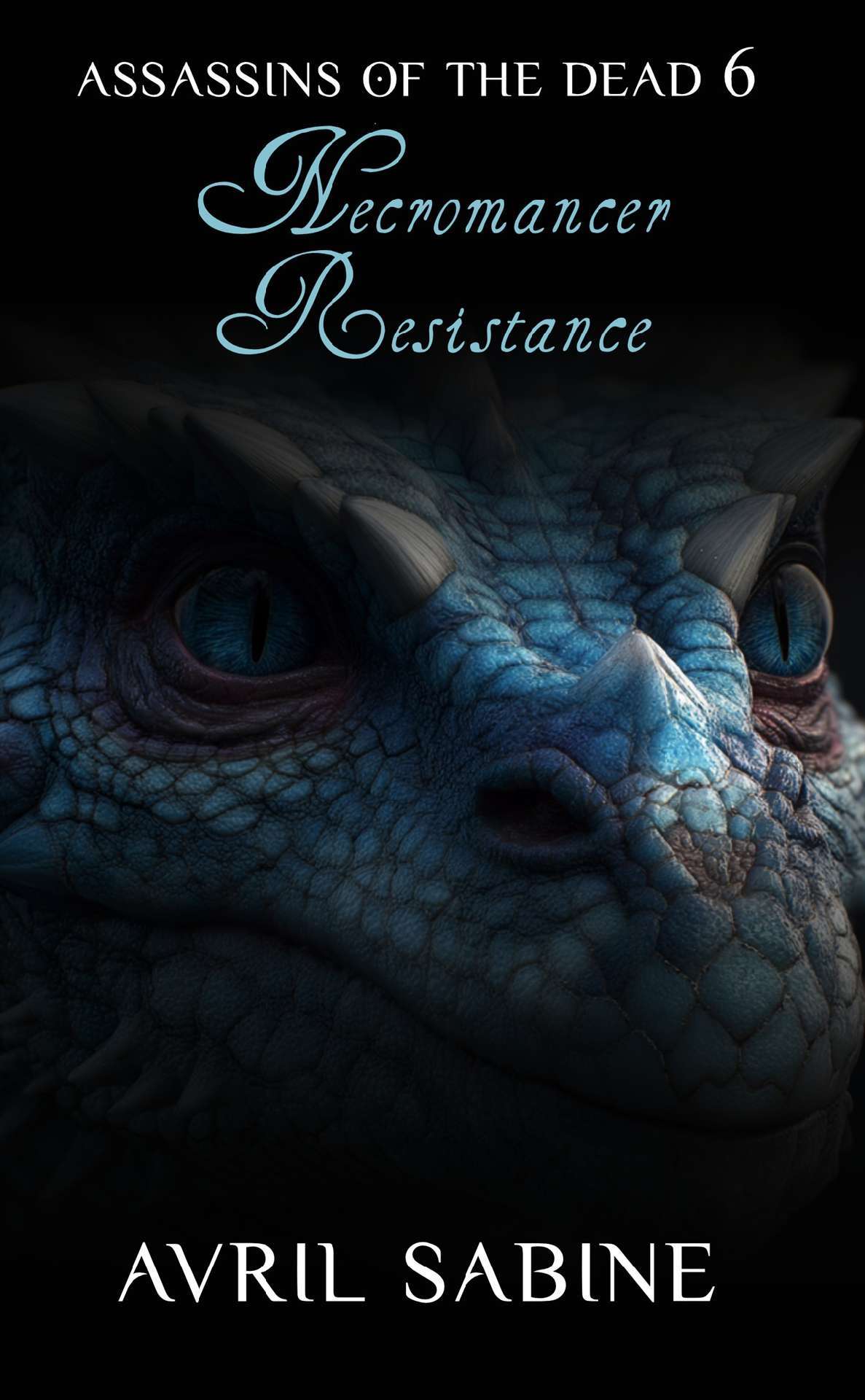 Necromancer Resistance - Assassins Of The Dead 6