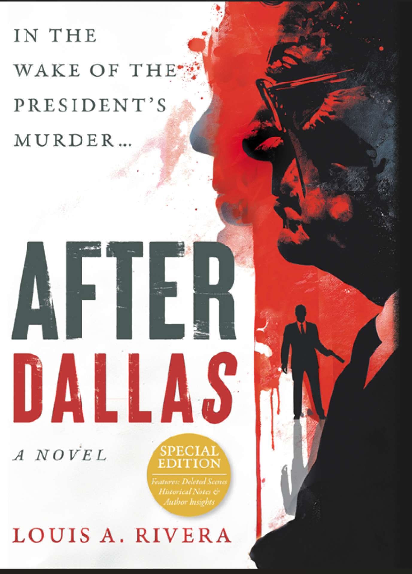 AFTER DALLAS: IN THE WAKE OF THE PRESIDENT'S MURDER - NO 1