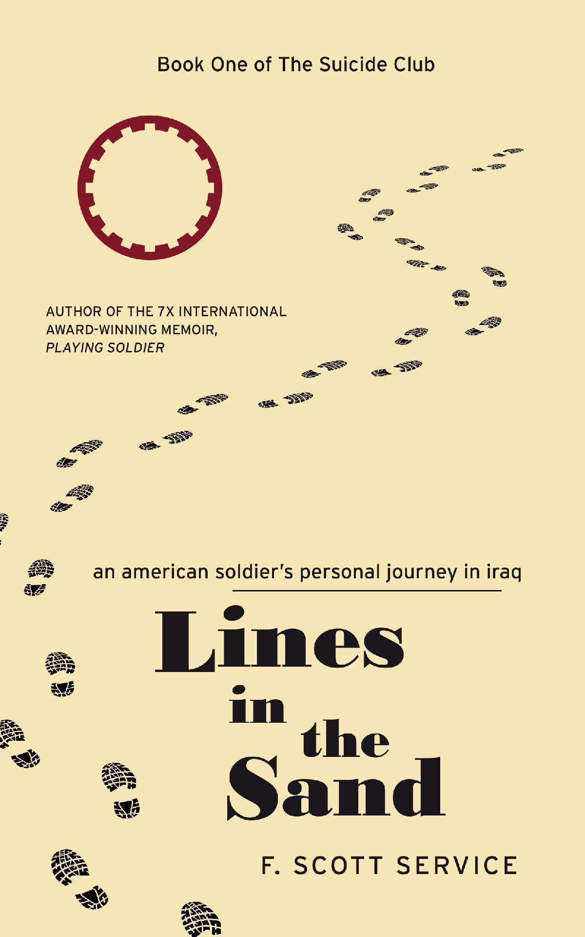 Lines in the Sand: An American Soldier's Personal Journey in Iraq - The Suicide Club 1