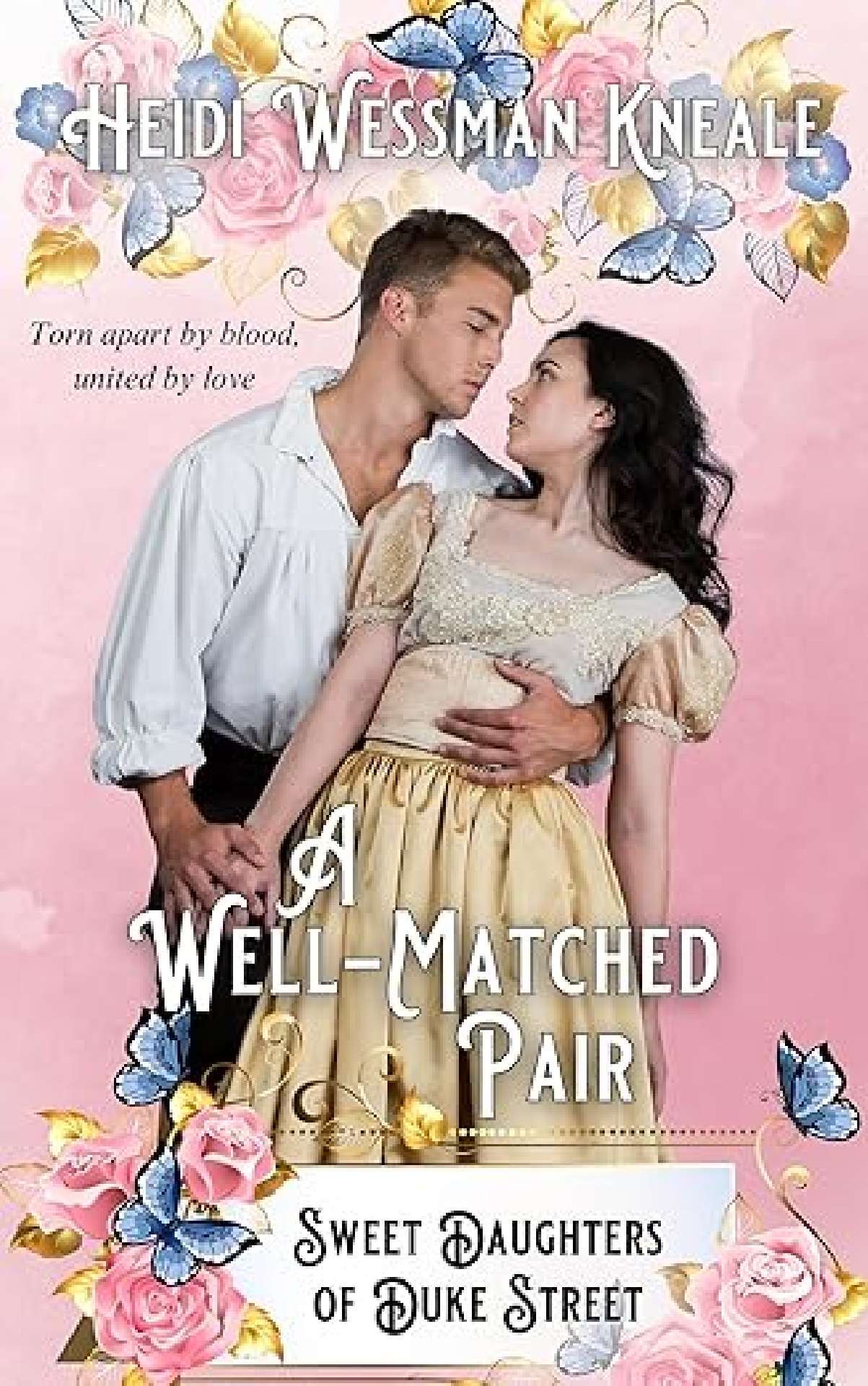 A Well-Matched Pair - Sweet Daughters of Duke Street 3