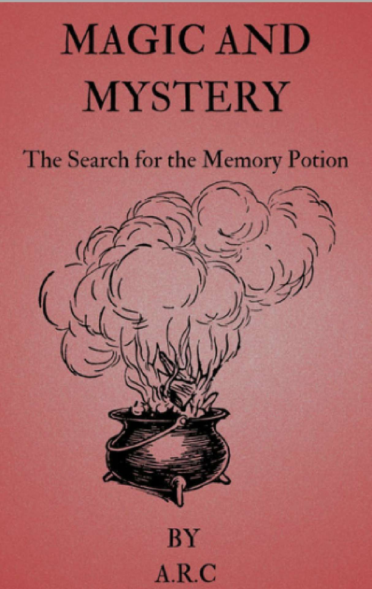 The Search for the memory potion - Magic and Mystery 1