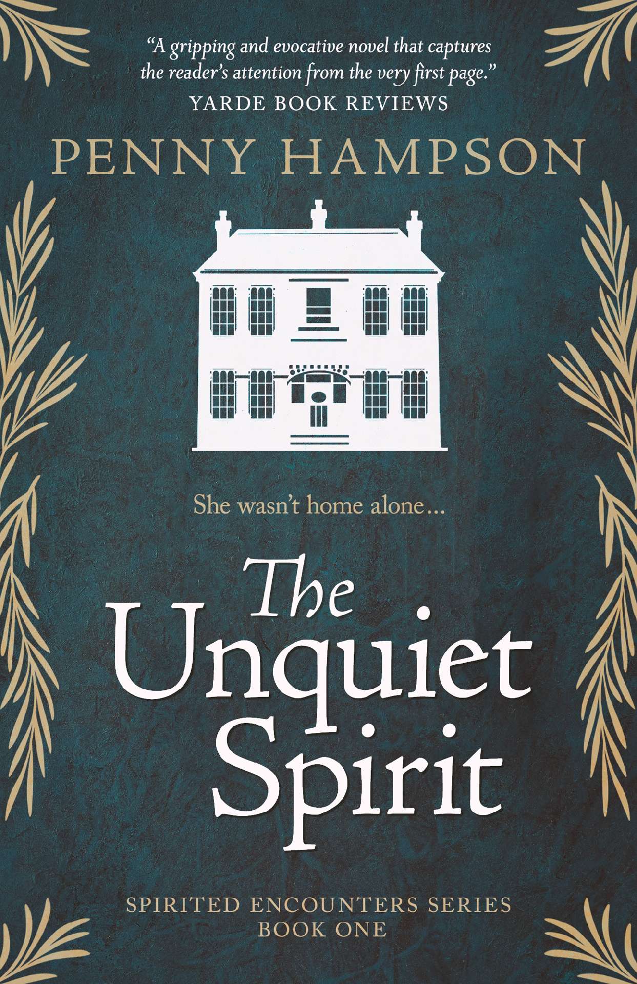 The Unquiet Spirit - Spirited Encounters Book 1