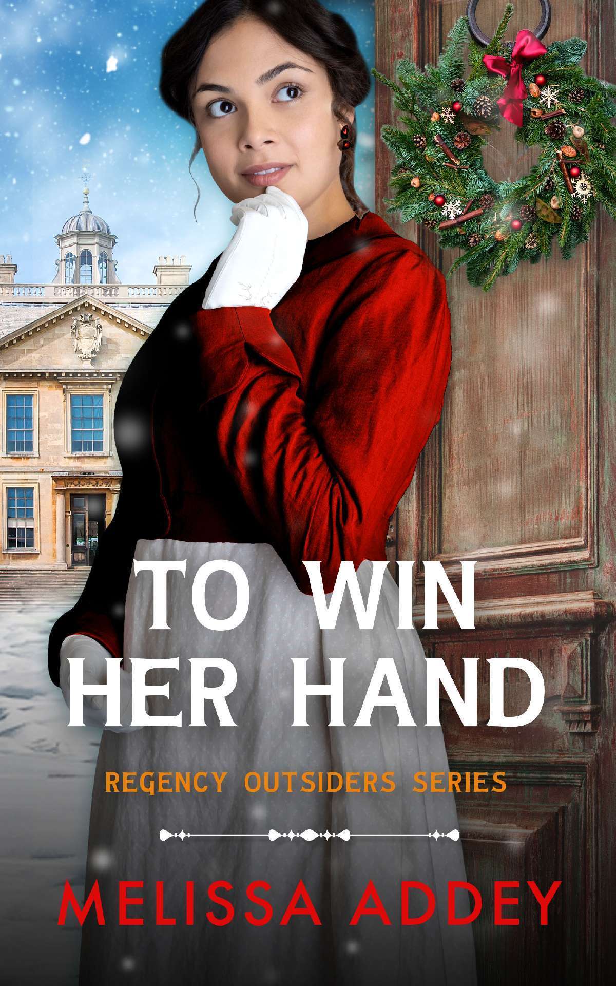 To Win Her Hand - Regency Outsiders 3