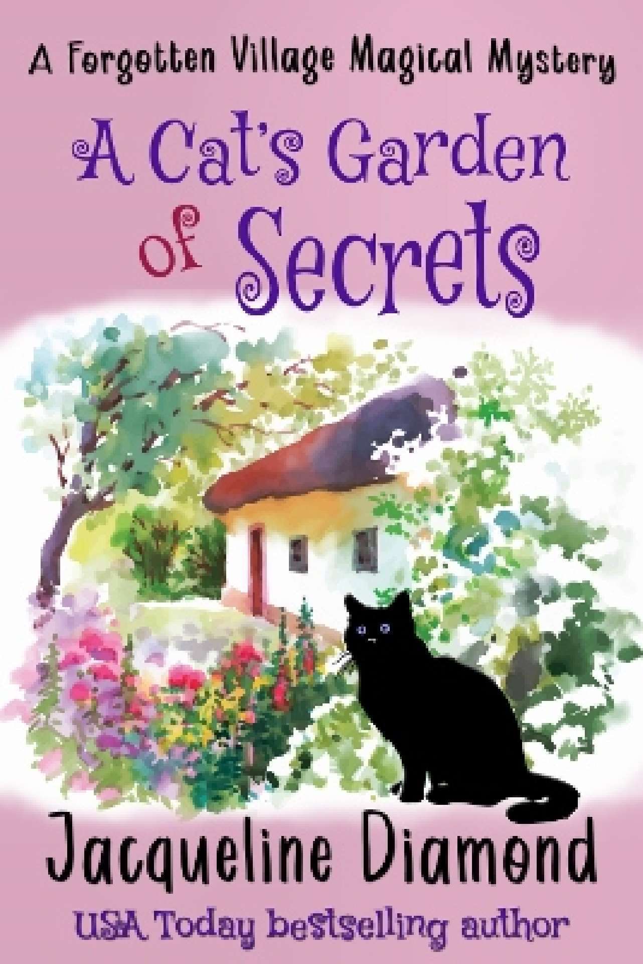 A Cat's Garden of Secrets - Forgotten Village Magical Mysteries 1
