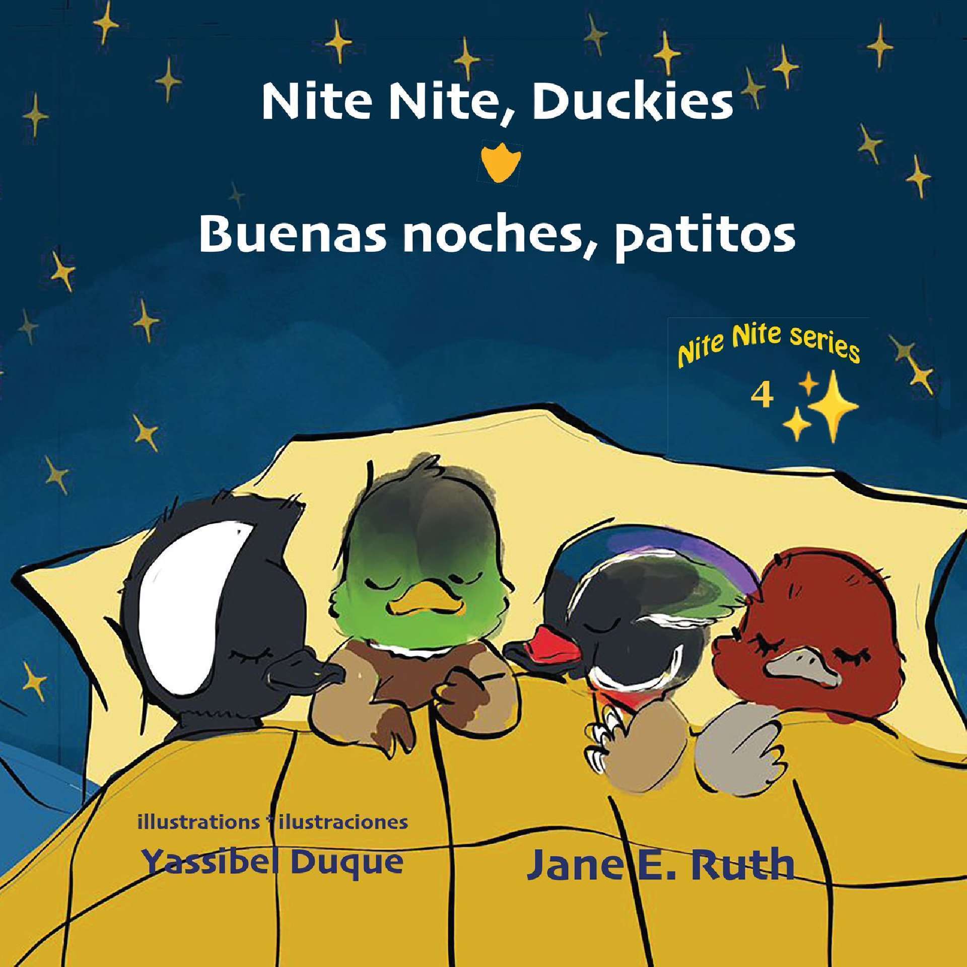 Nite Nite, Duckies            Buenas noches, patitos - #4 in the Nite Nite series 4