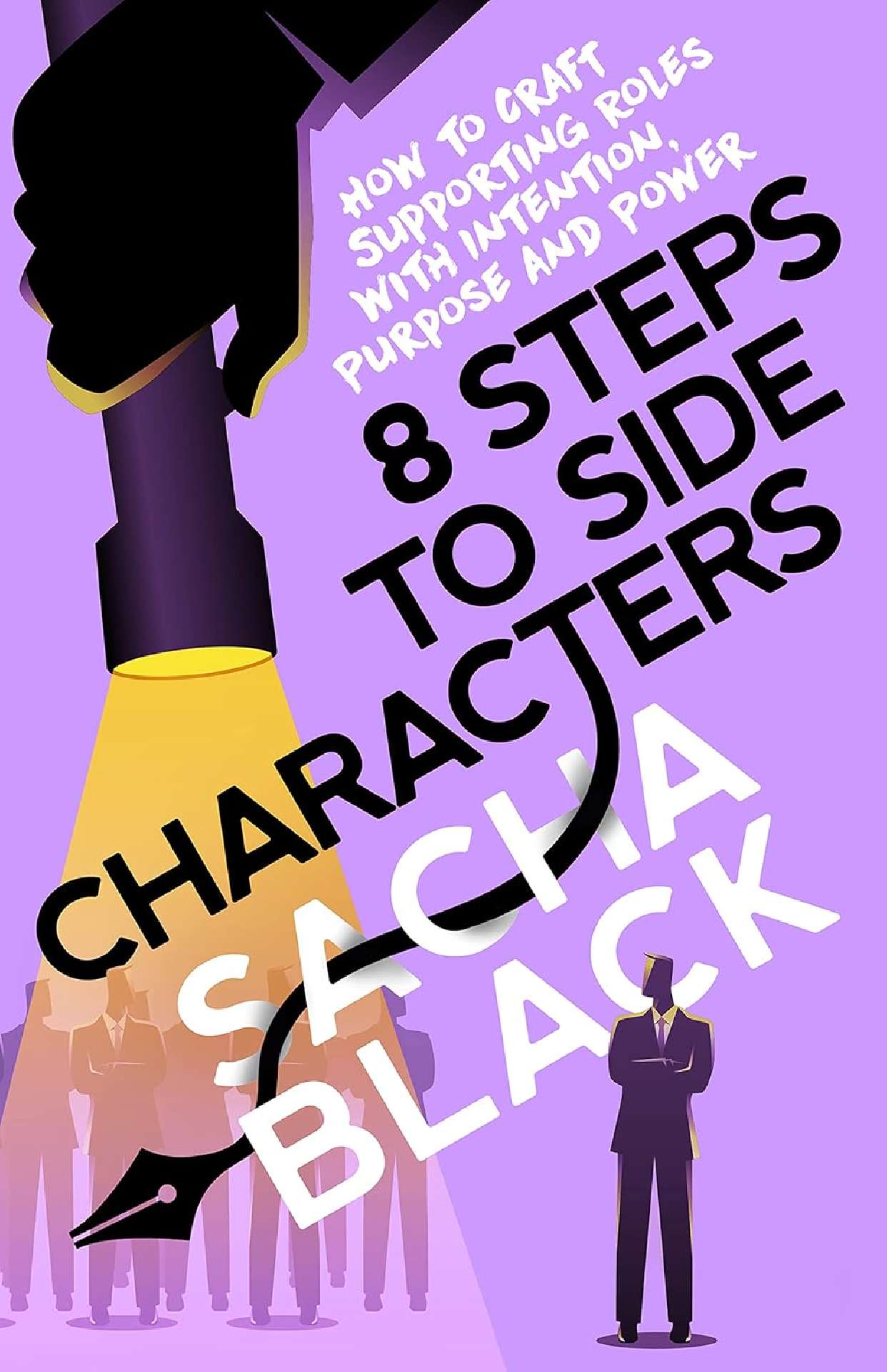 8 Steps to Side Characters - Better Writers Series