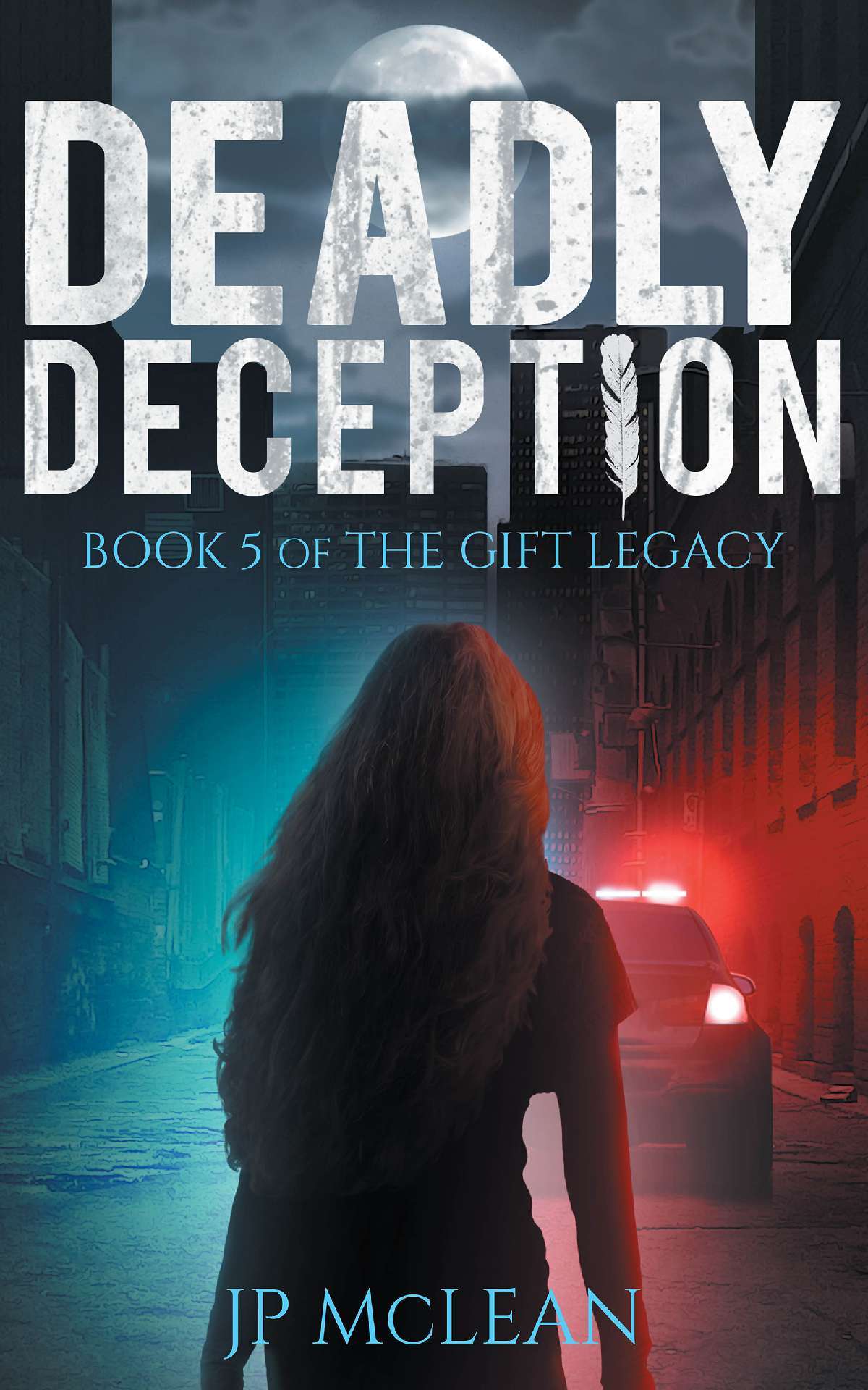 Deadly Deception - The Gift Legacy 5