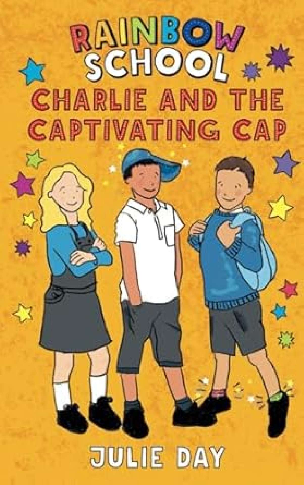 Charlie and the Captivating Cap - The Rainbow School 2