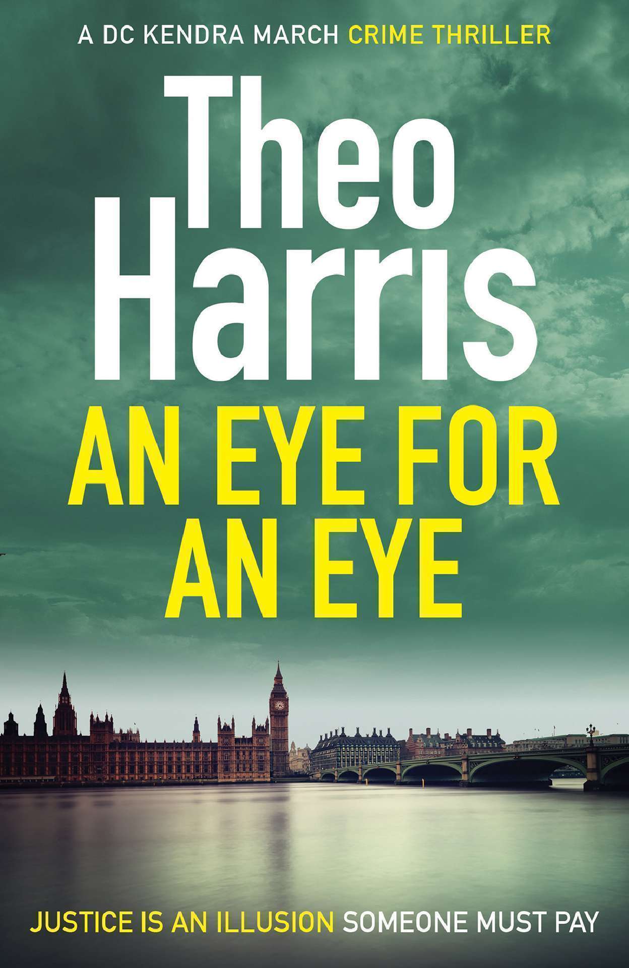 An Eye for an Eye - The Summary Justice series 1